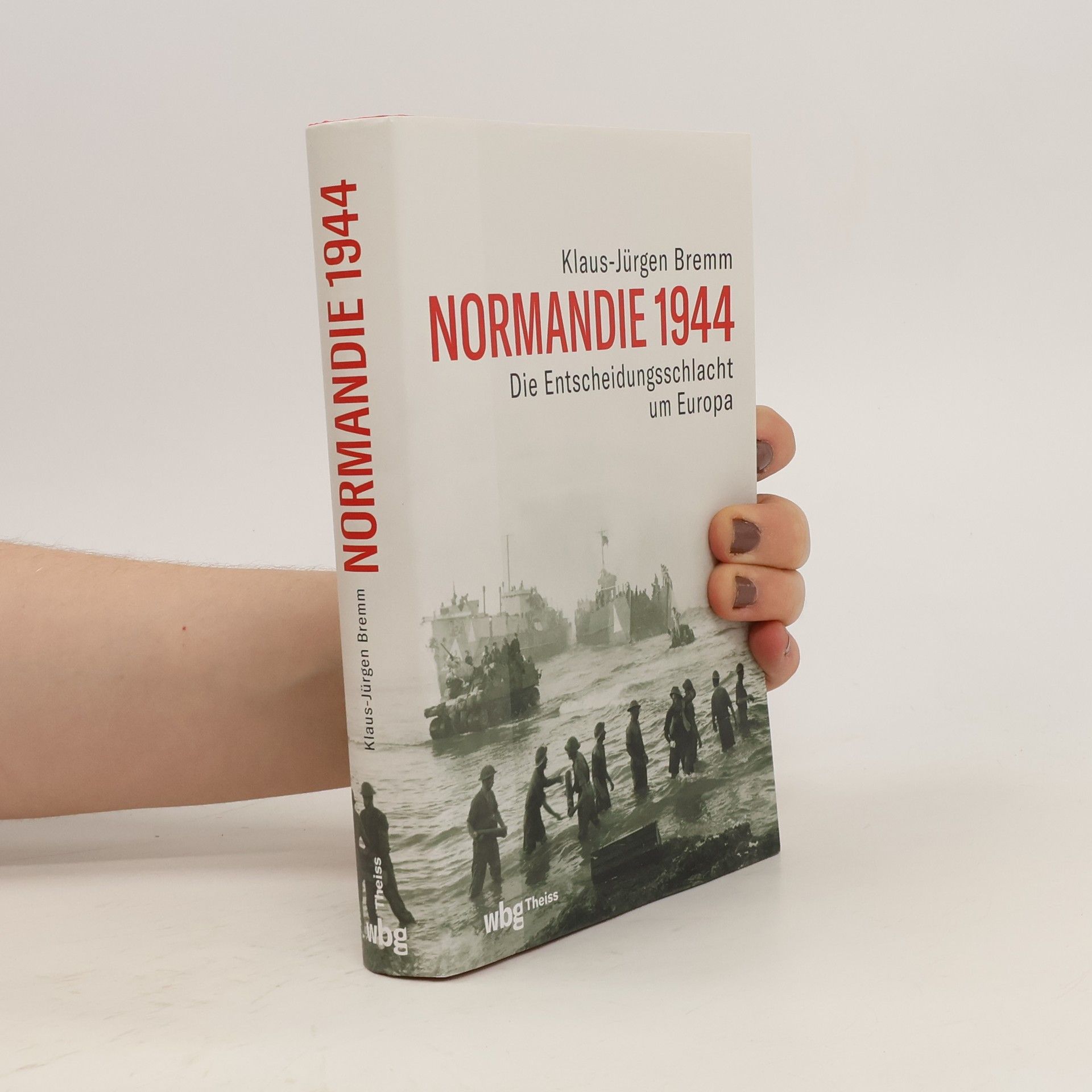 Klaus-Jürgen Bremm Normandie 1944