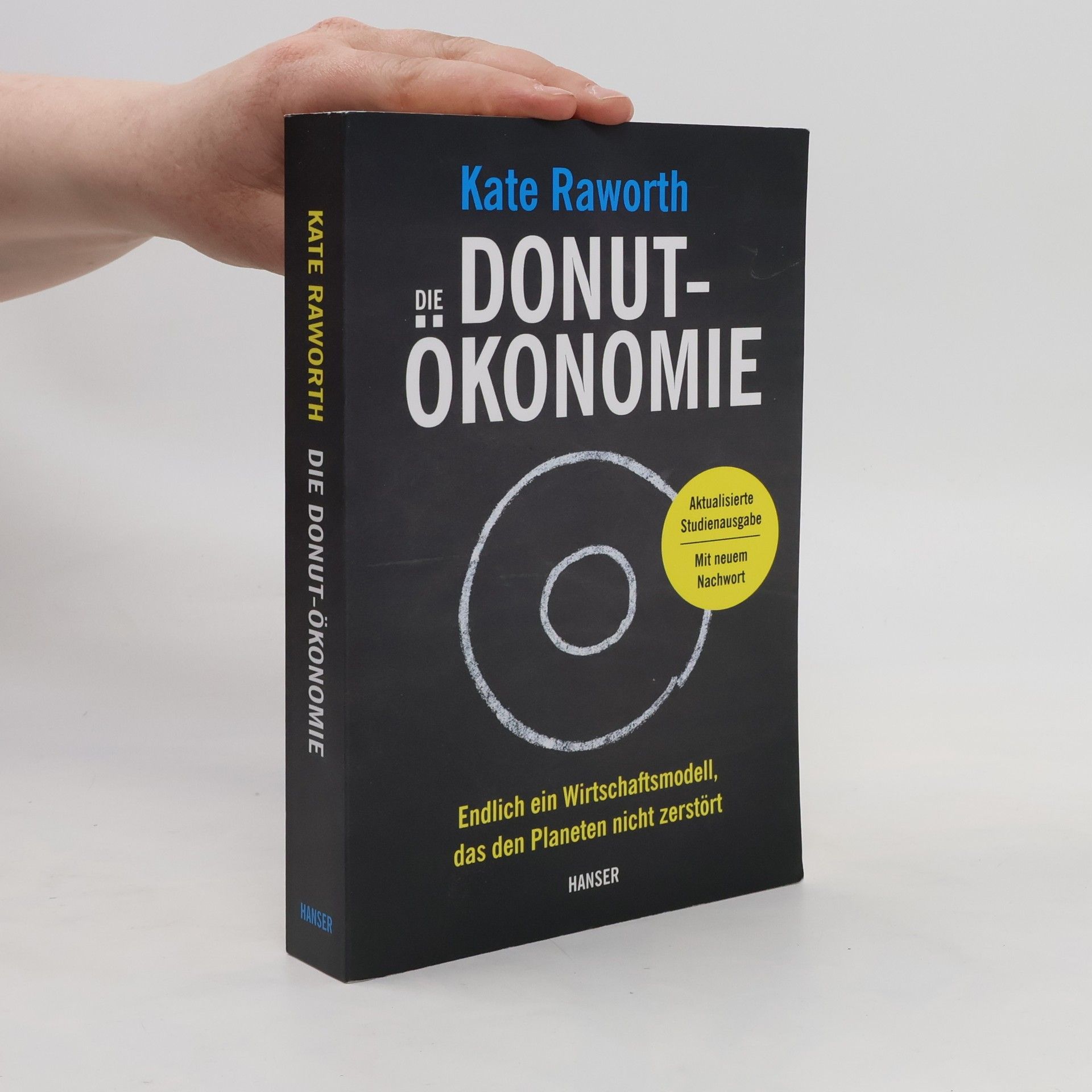 Kate Raworth Die Donut-Ökonomie (Studienausgabe)