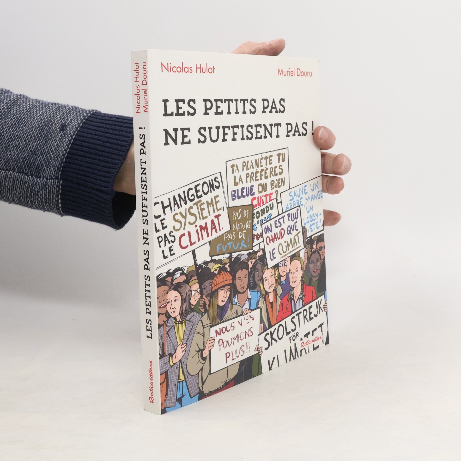 Nicolas Hulot Les petits pas ne suffisent pas !