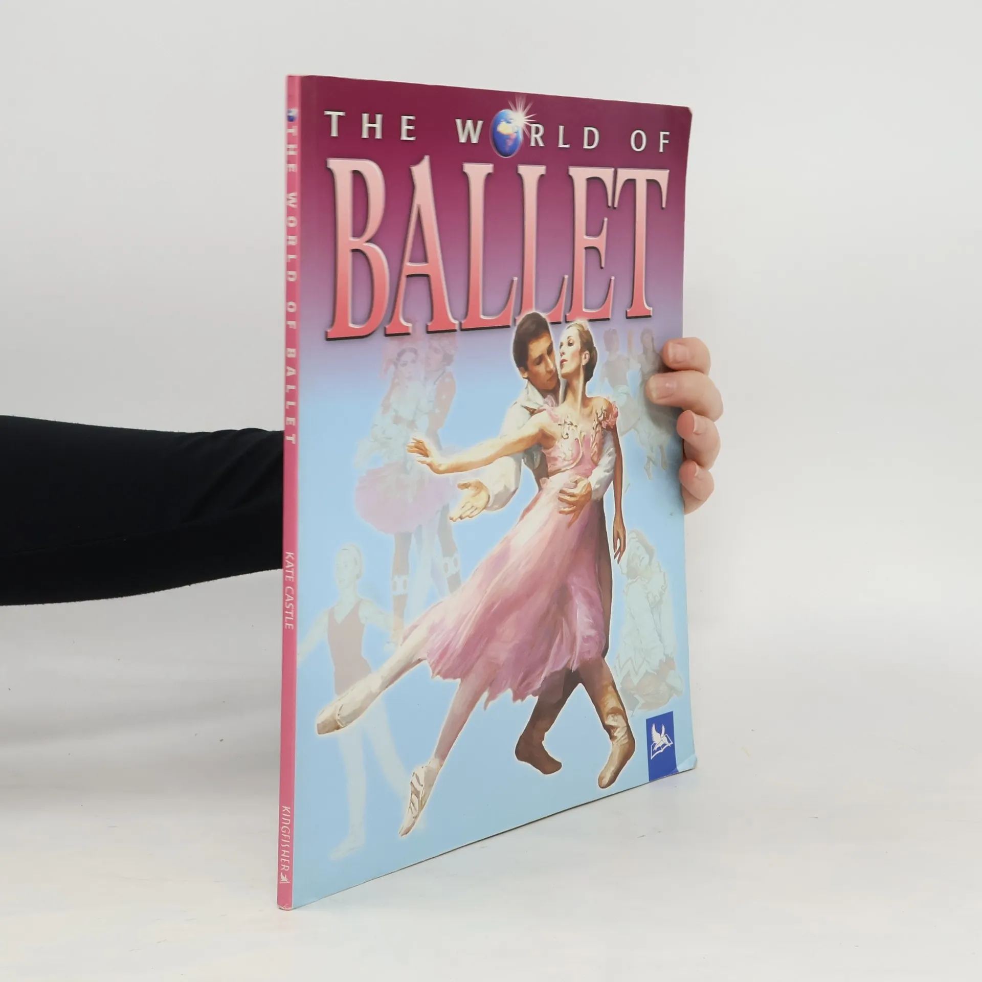 The World of Ballet | Kniha | mäkká | Kate Castle | EN