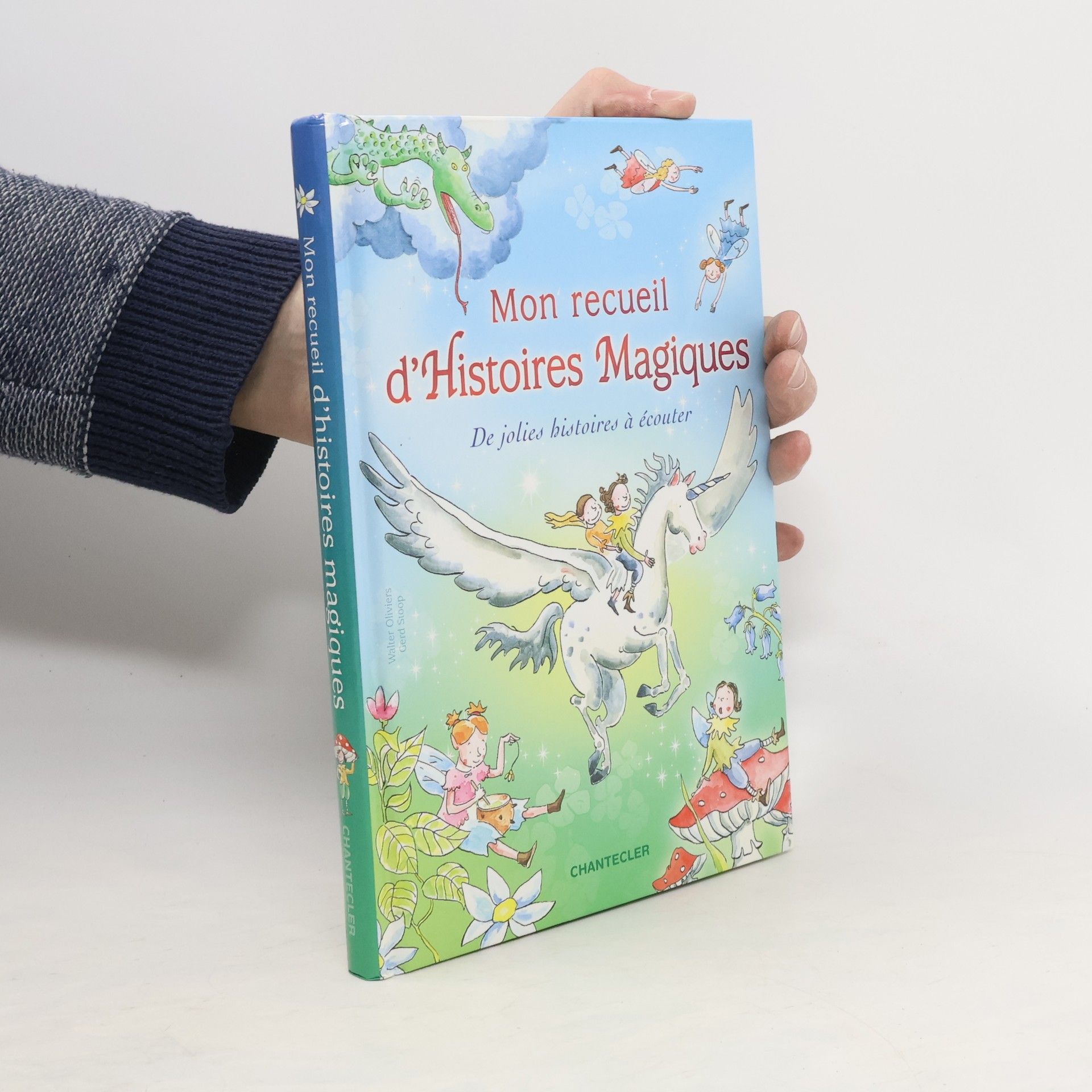 Walter Oliviers Mon recueil d'Histoires Magiques