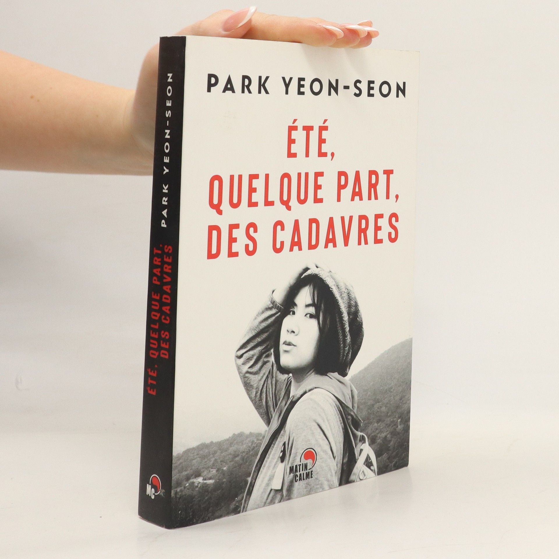 Yeon-seon Park Eté, quelque part, des cadavres