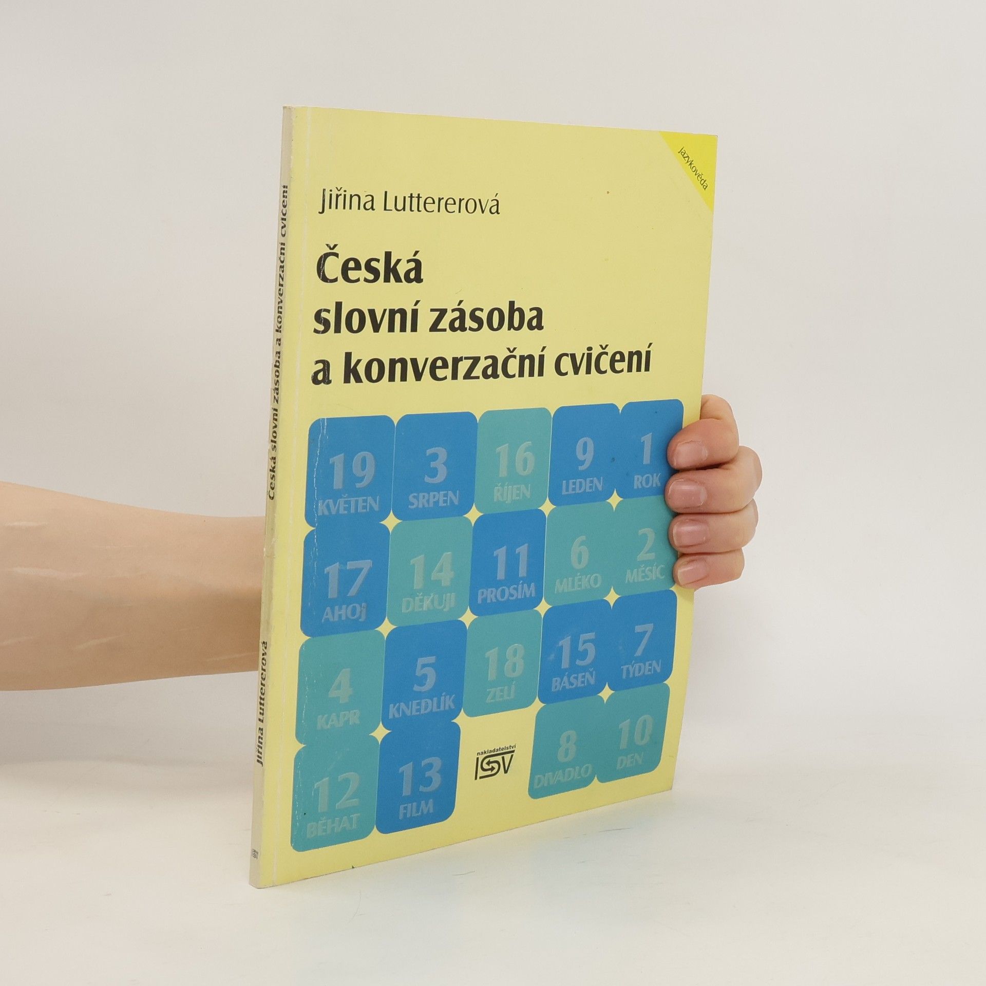 Jiřina Luttererová Česká slovní zásoba a konverzační cvičení