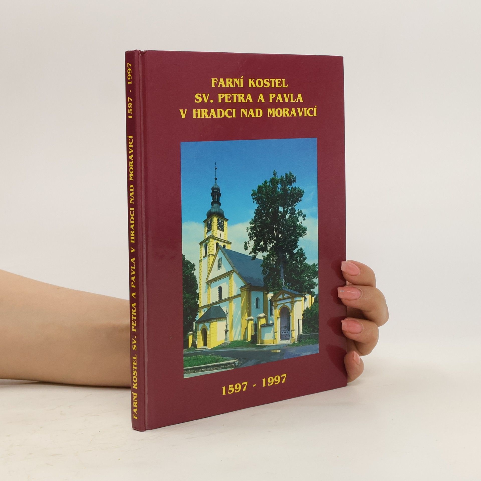 Kolektív autorov Farní kostel sv. Petra a Pavla v Hradci nad Moravicí