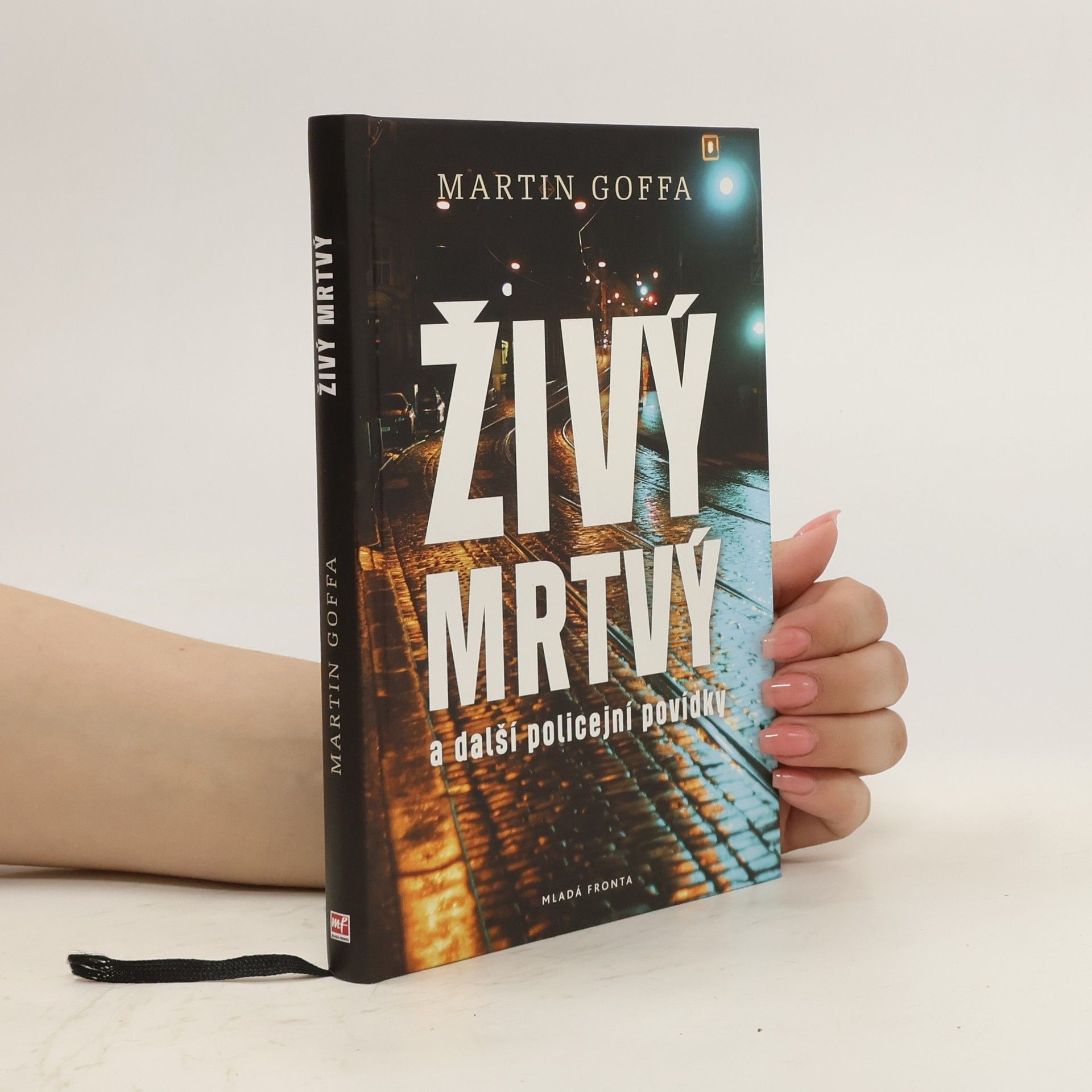 Martin Goffa Živý mrtvý a další policejní povídky