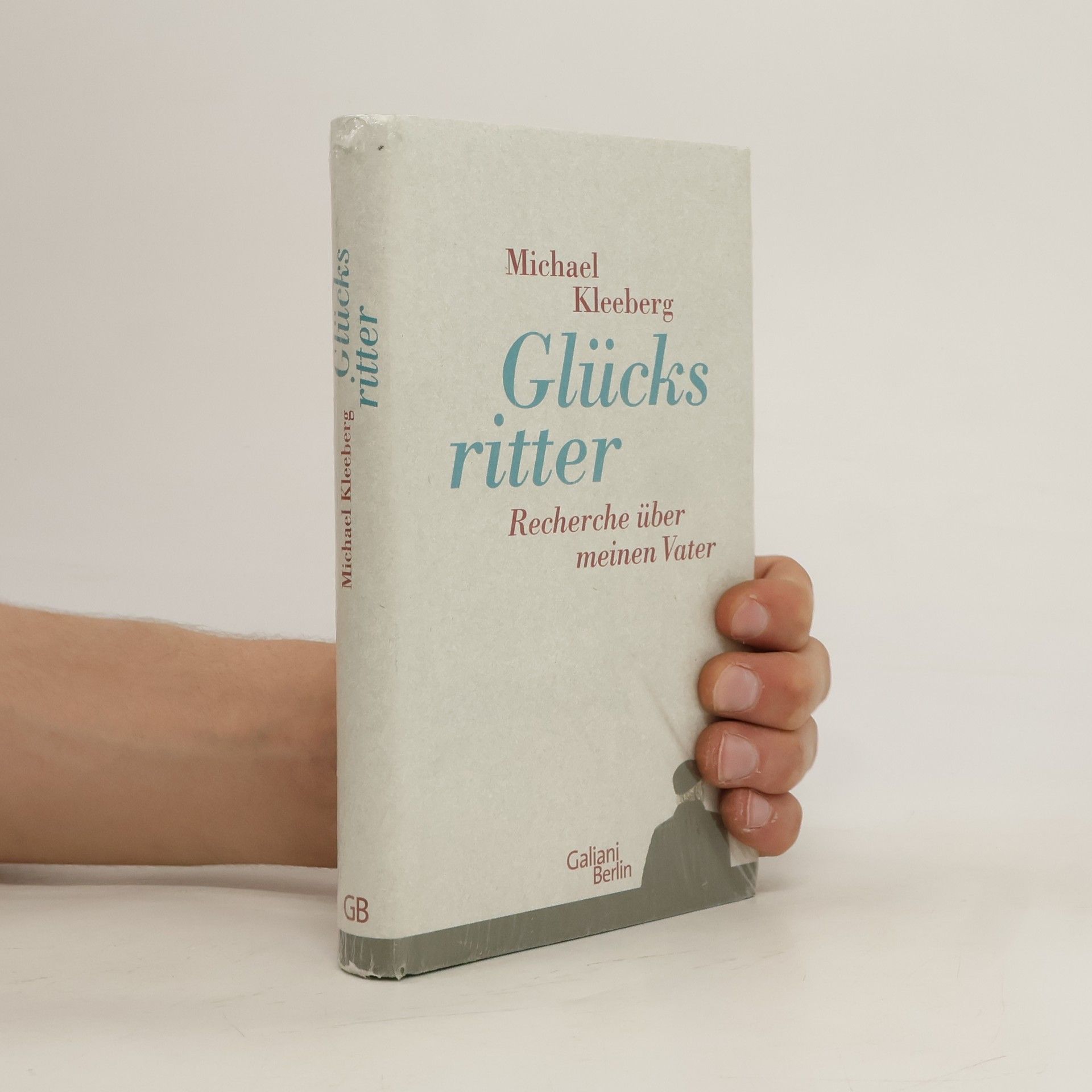 Michael Kleeberg Glücksritter