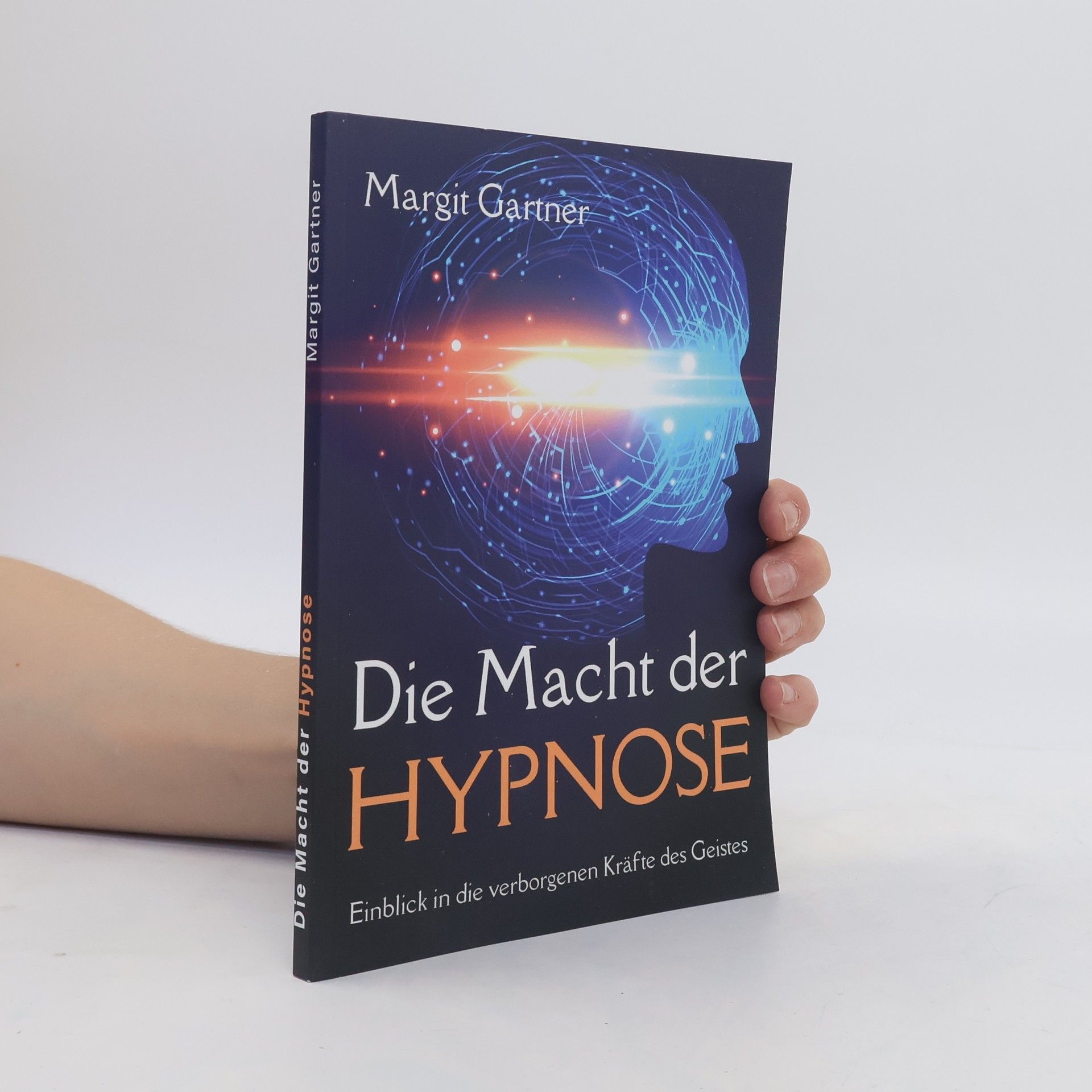 Margit Gartner Die Macht der Hypnose