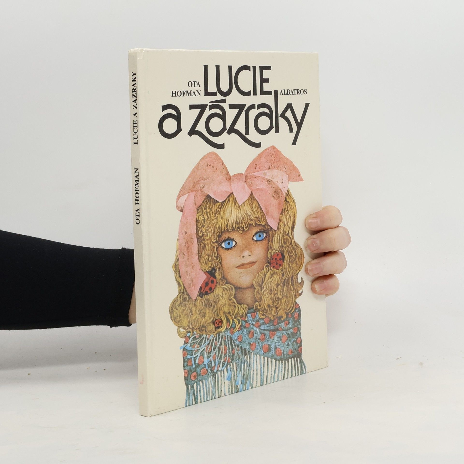 Ota Hofman Lucie a zázraky