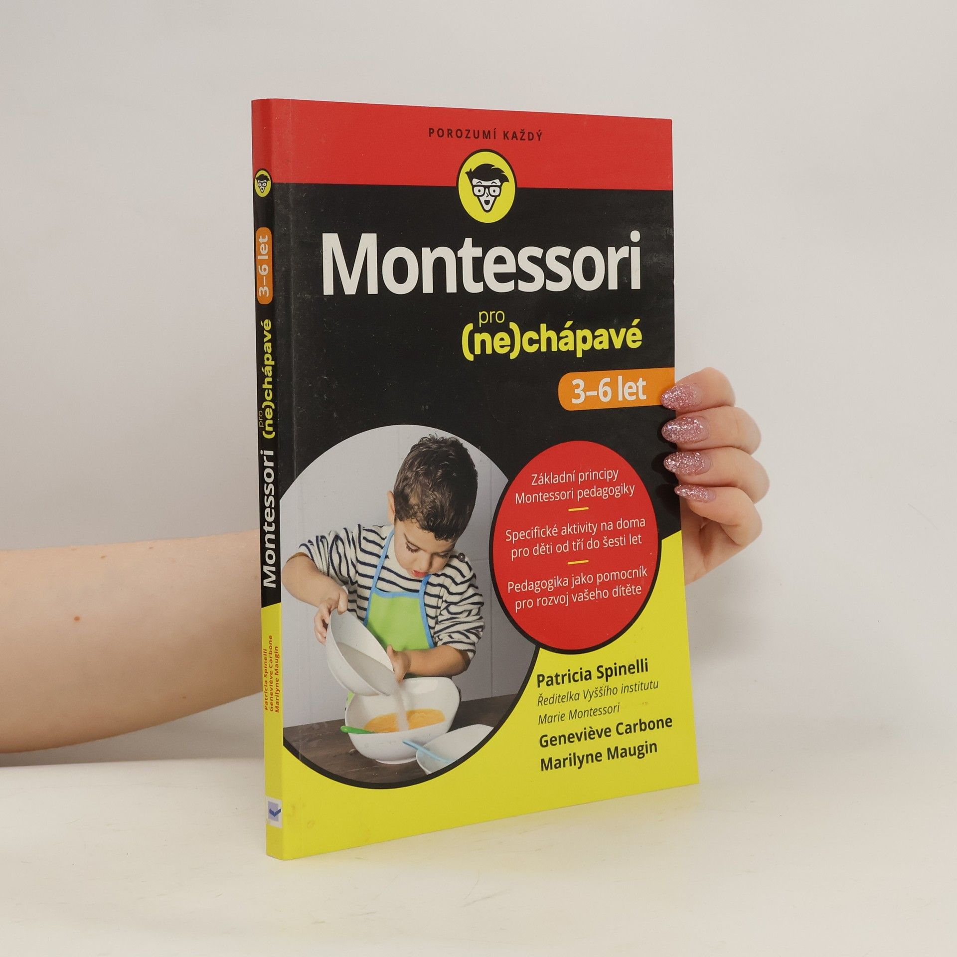 Patricia Spinelli Montessori pro (ne)chápavé (3-6 let)