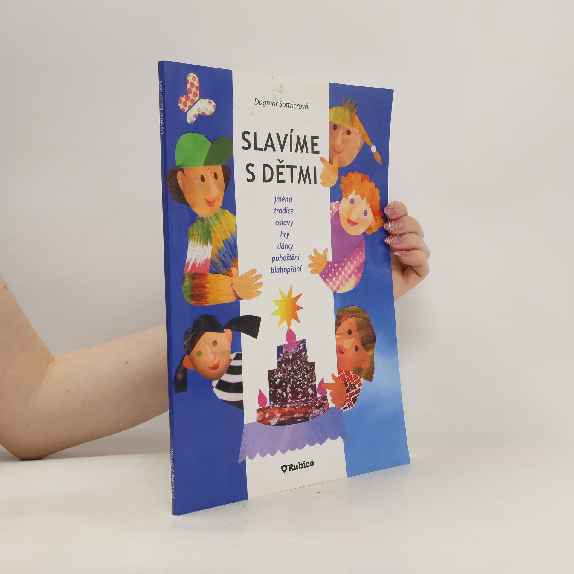 Dagmar Šottnerová Slavíme s dětmi