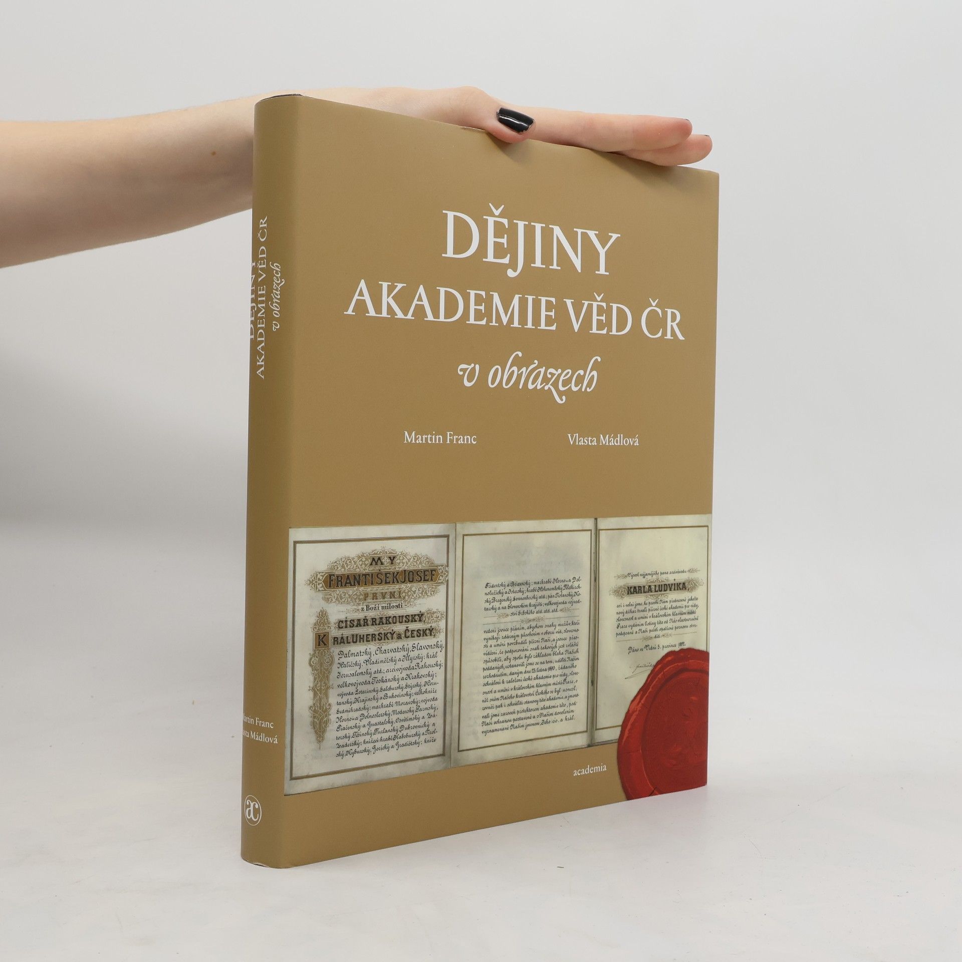 Martin Franc Dějiny Akademie věd ČR v obrazech