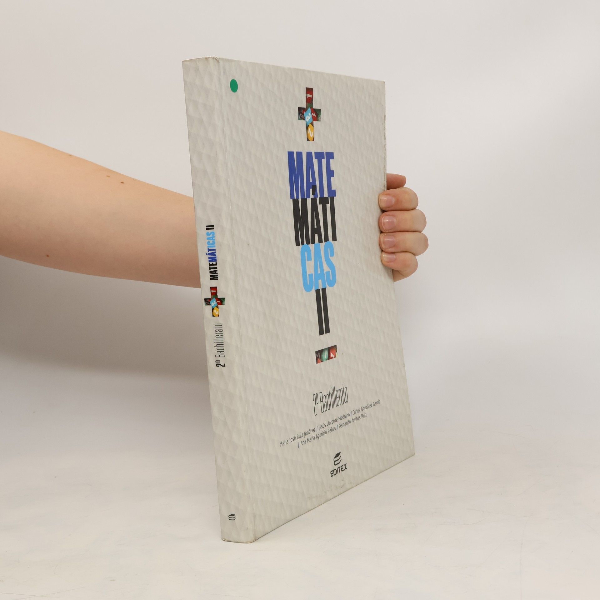 Autores varios Matemáticas II, 2 bachillerato
