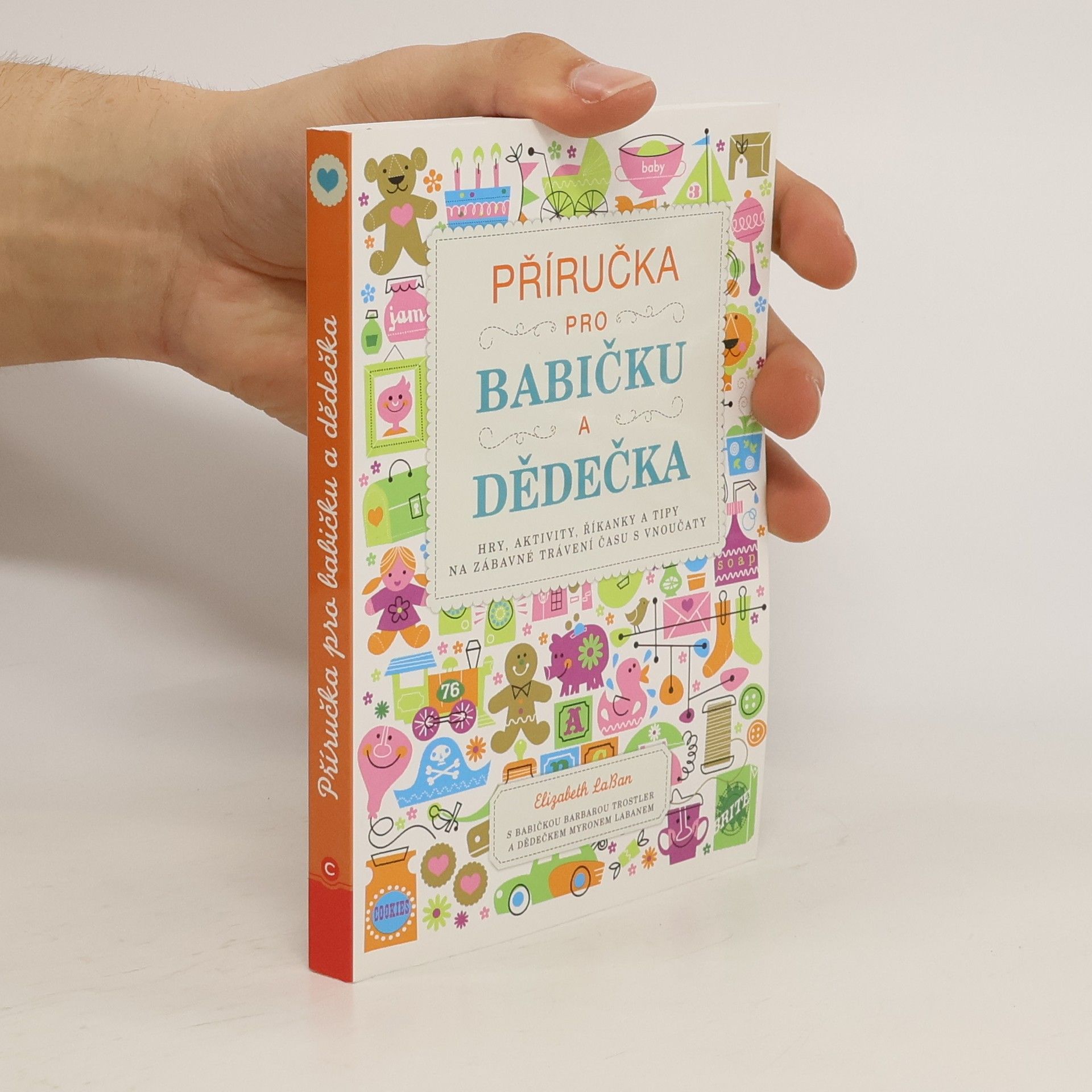 Elizabeth LaBan Příručka pro babičku a dědečka