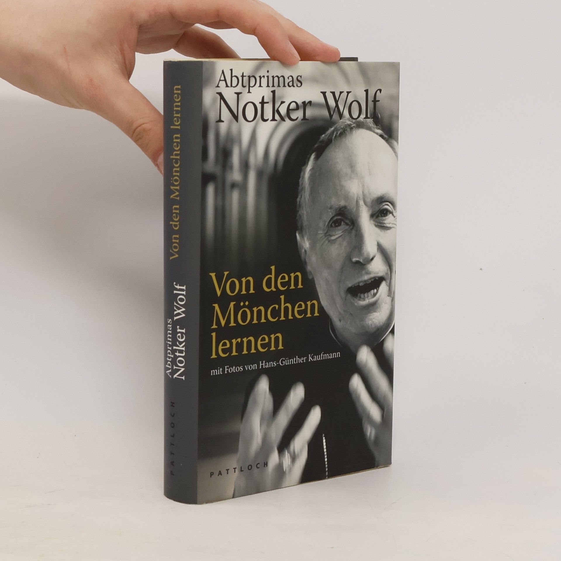 Notker Wolf Von den Mönchen lernen