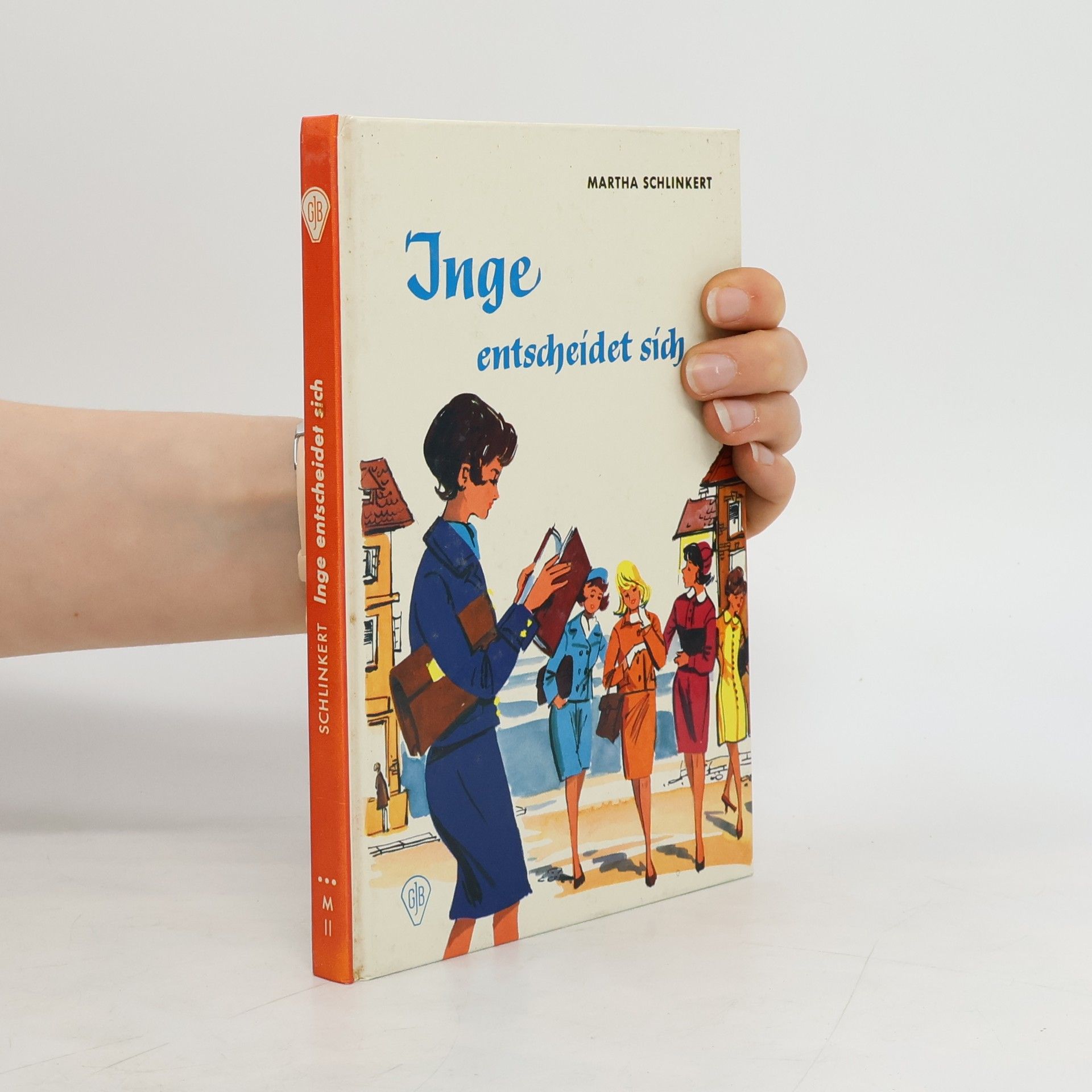 Martha Schlinkert Inge entscheidet sich
