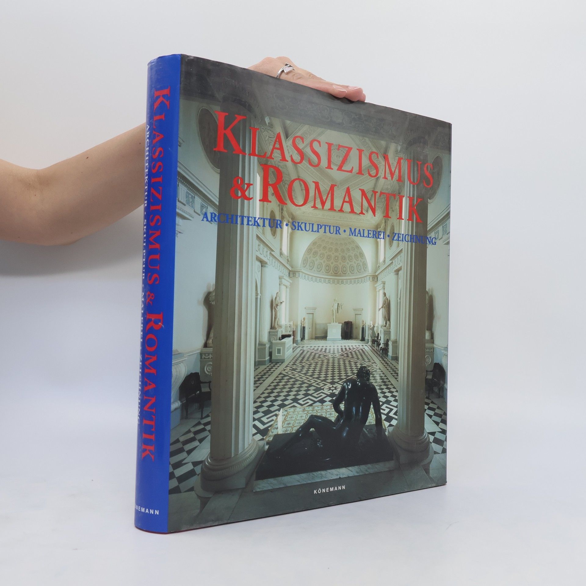 Rolf Toman Klassizismus und Romantik