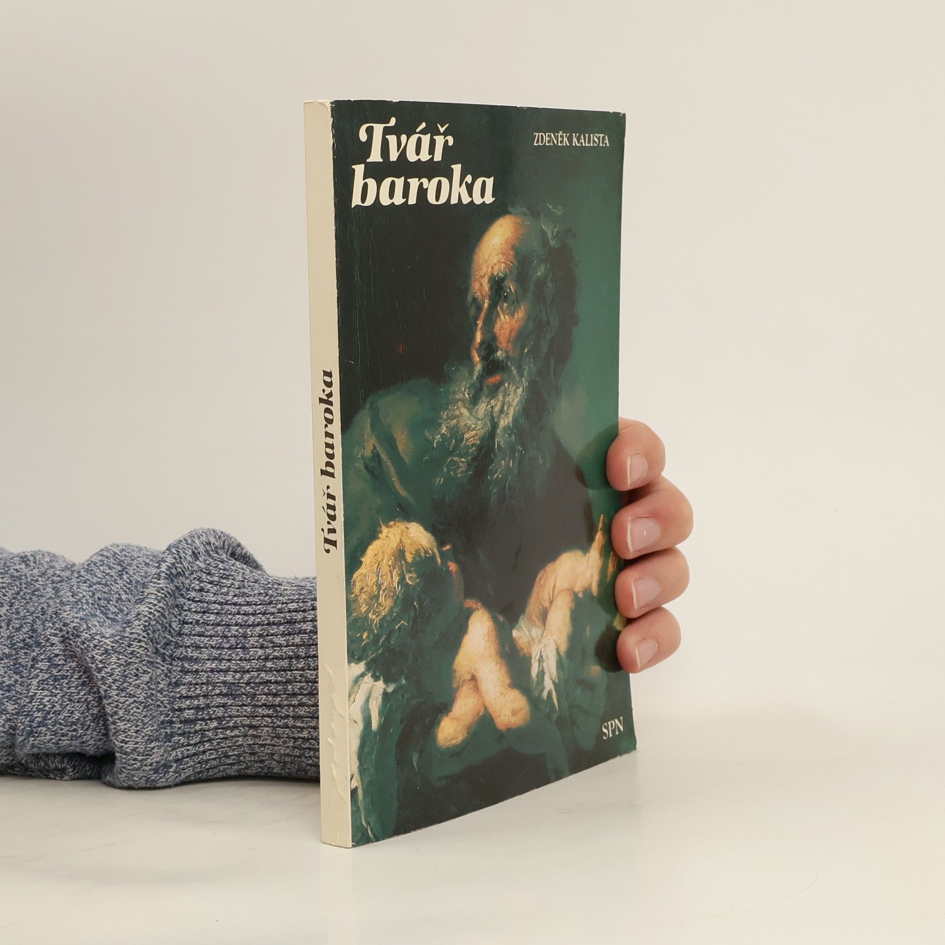 Zdeněk Kalista Tvář baroka