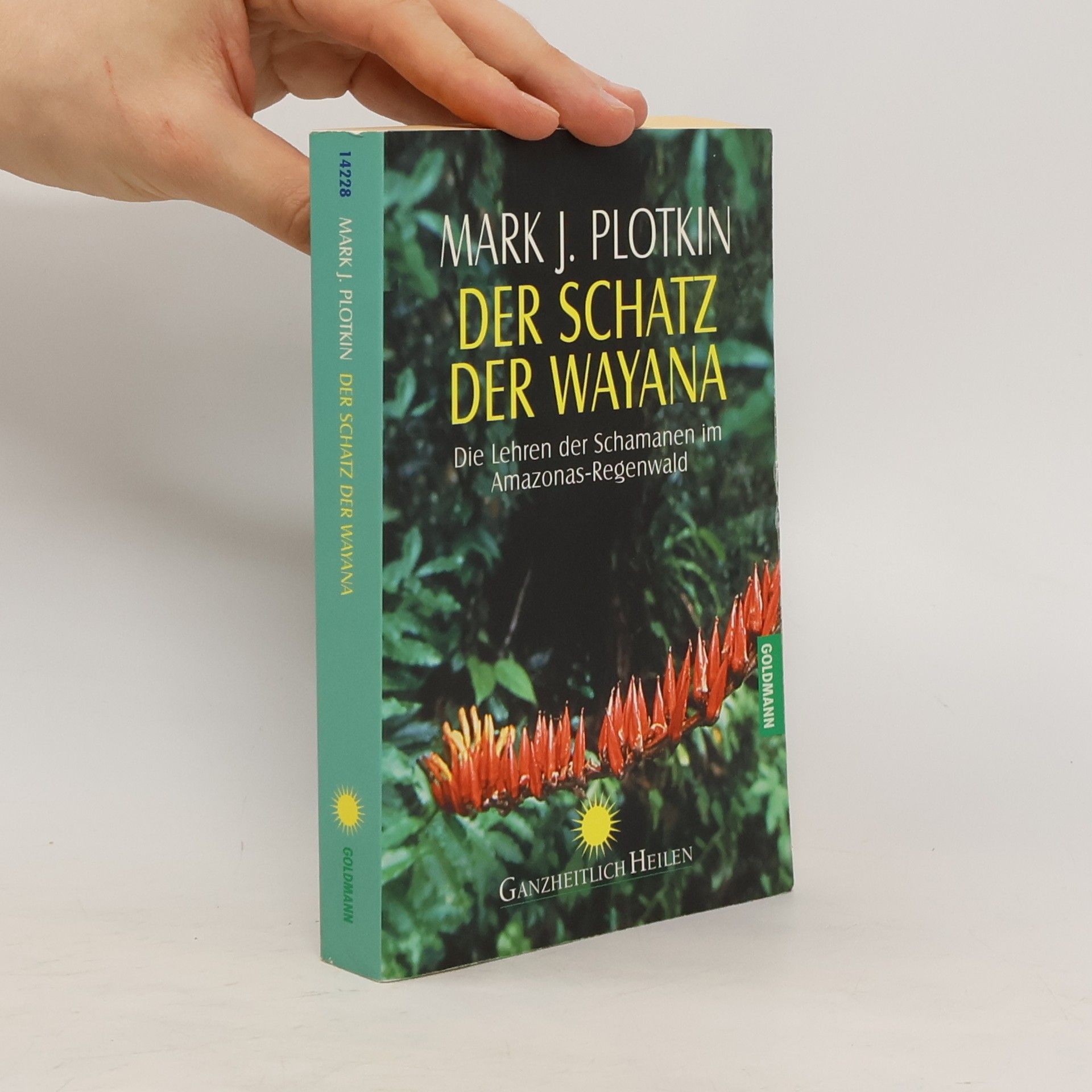 Mark J. Plotkin Der Schatz der Wayana