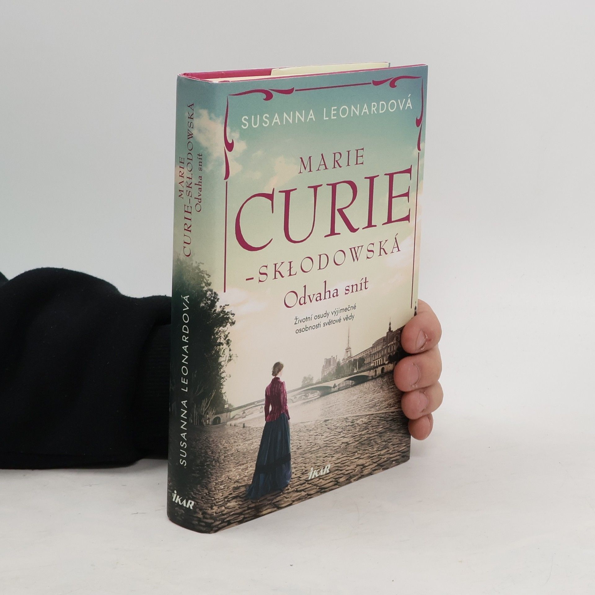 Susanna Leonard Marie Curie-Skłodowská : Odvaha snít