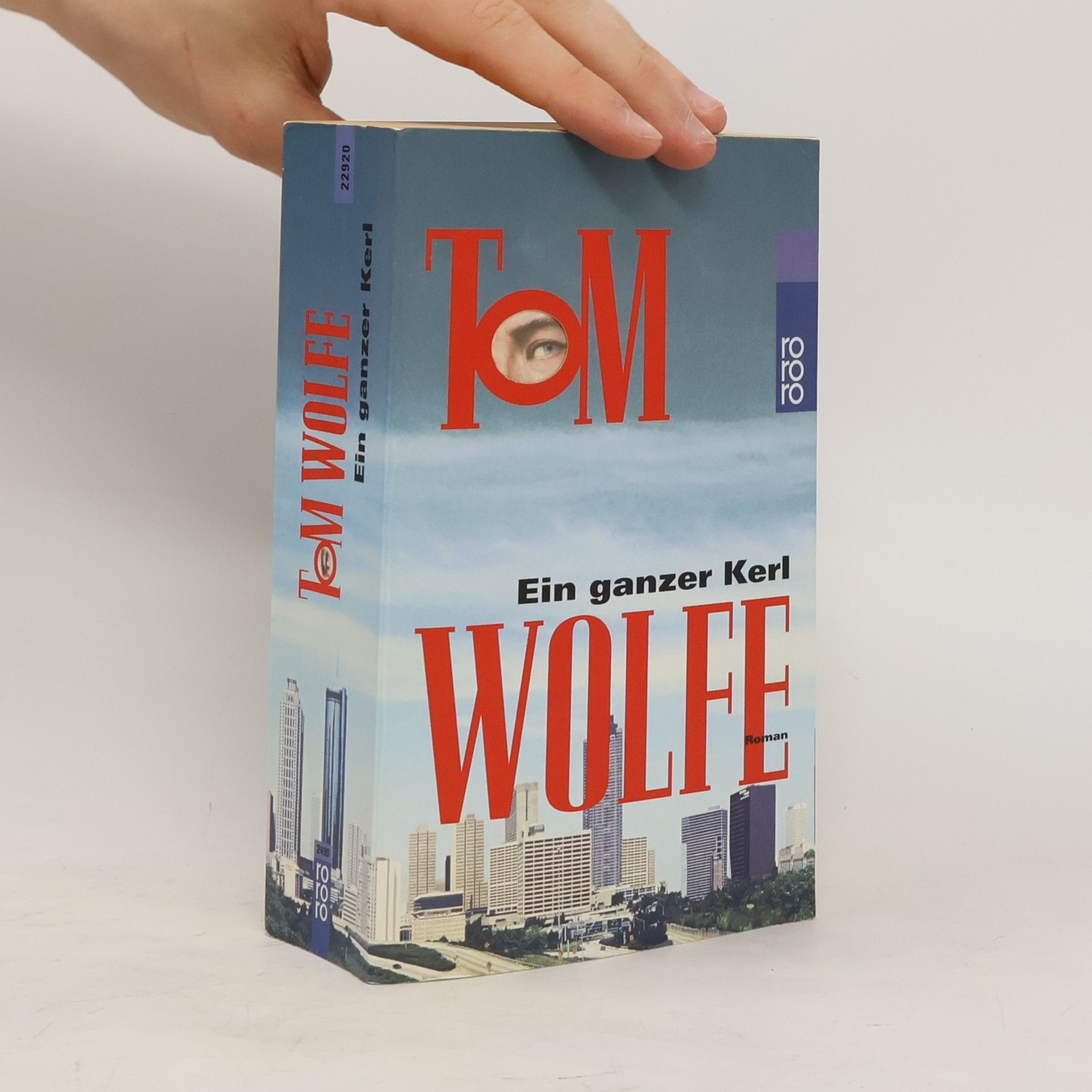 Tom Wolfe Ein ganzer Kerl
