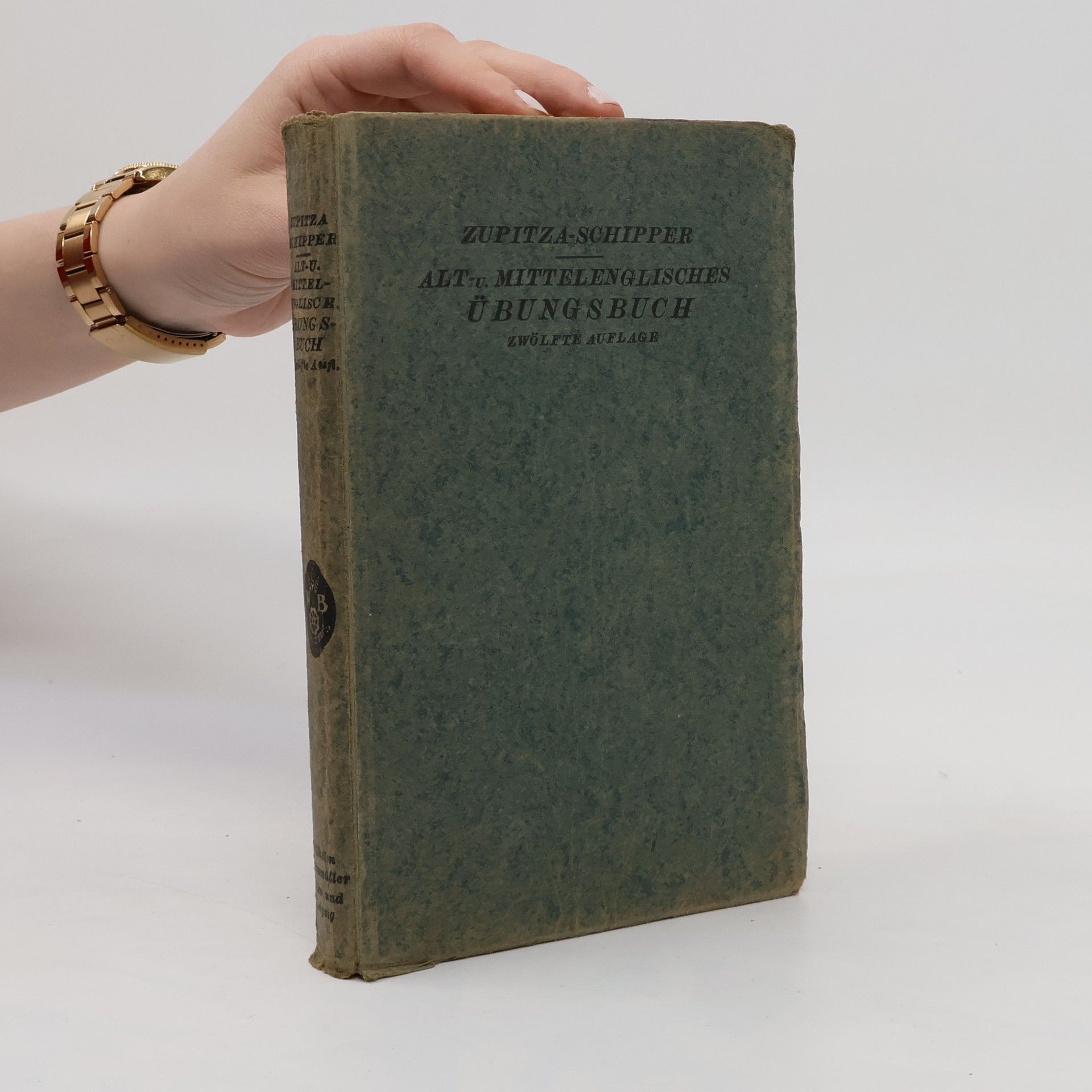 J Zupitza Alt- und mittelenglisches Übungsbuch. Zwölfte Auflage