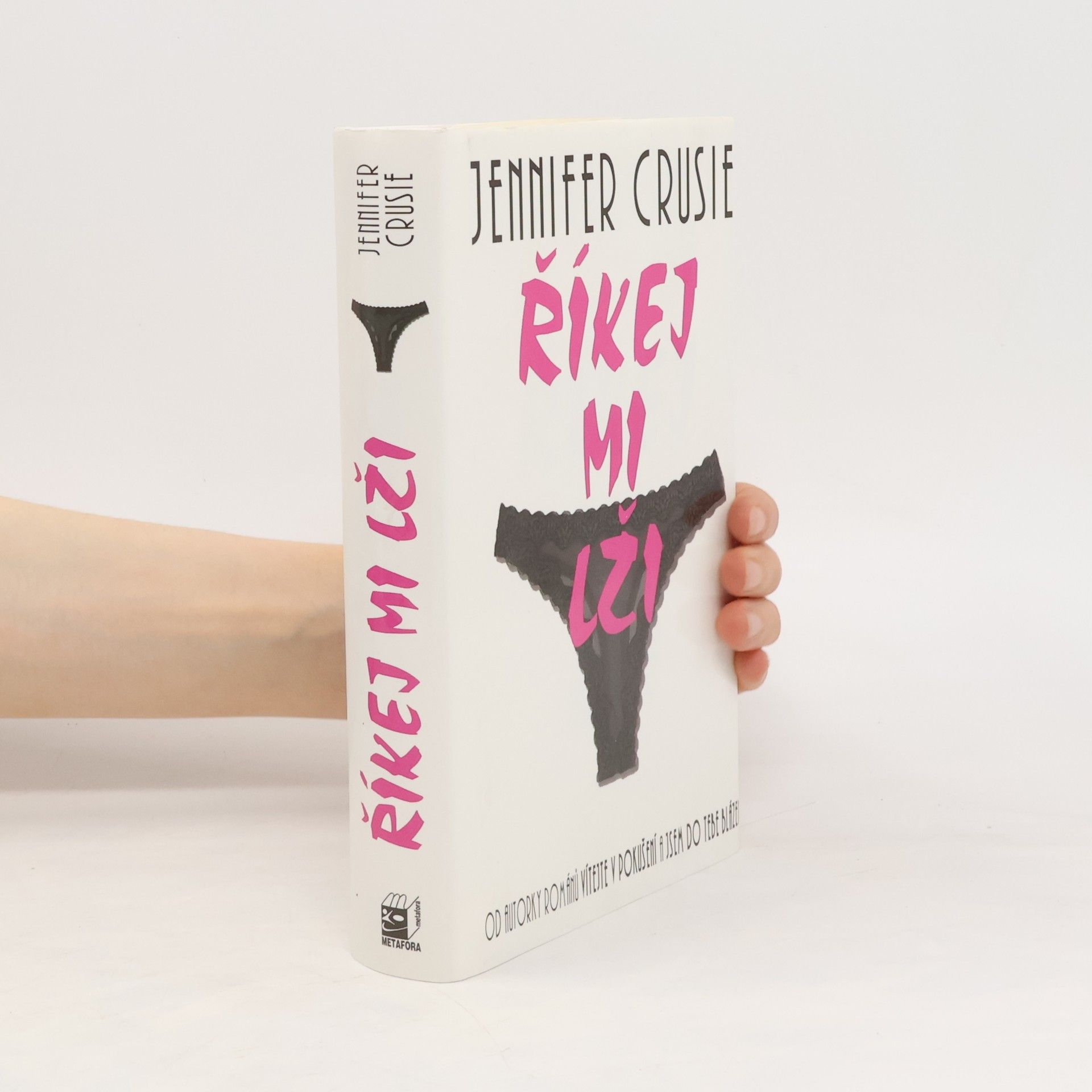 Jennifer Crusie Říkej mi lži