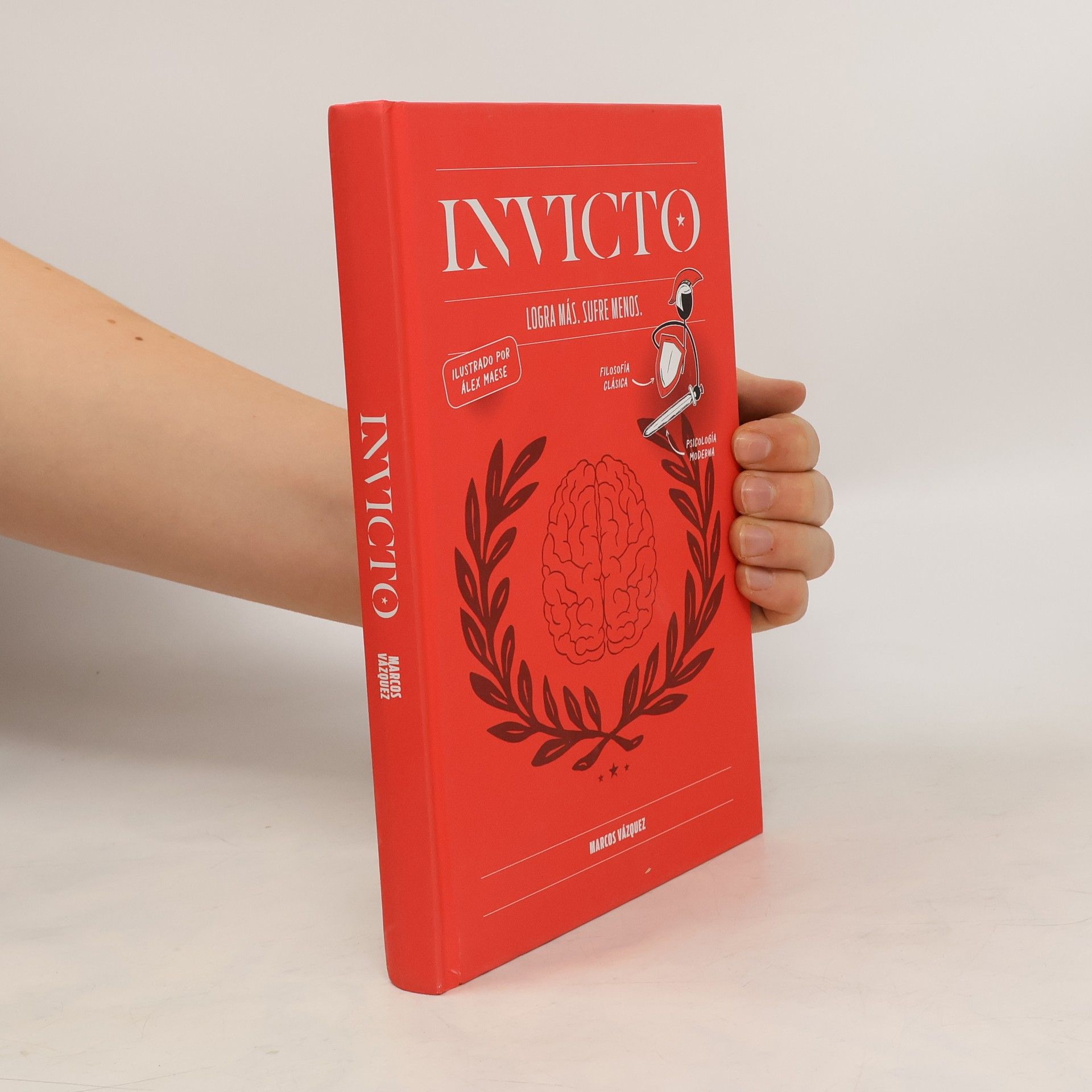 Marcos Vázquez Invicto Ilustrado: Logra Más, Sufre Menos