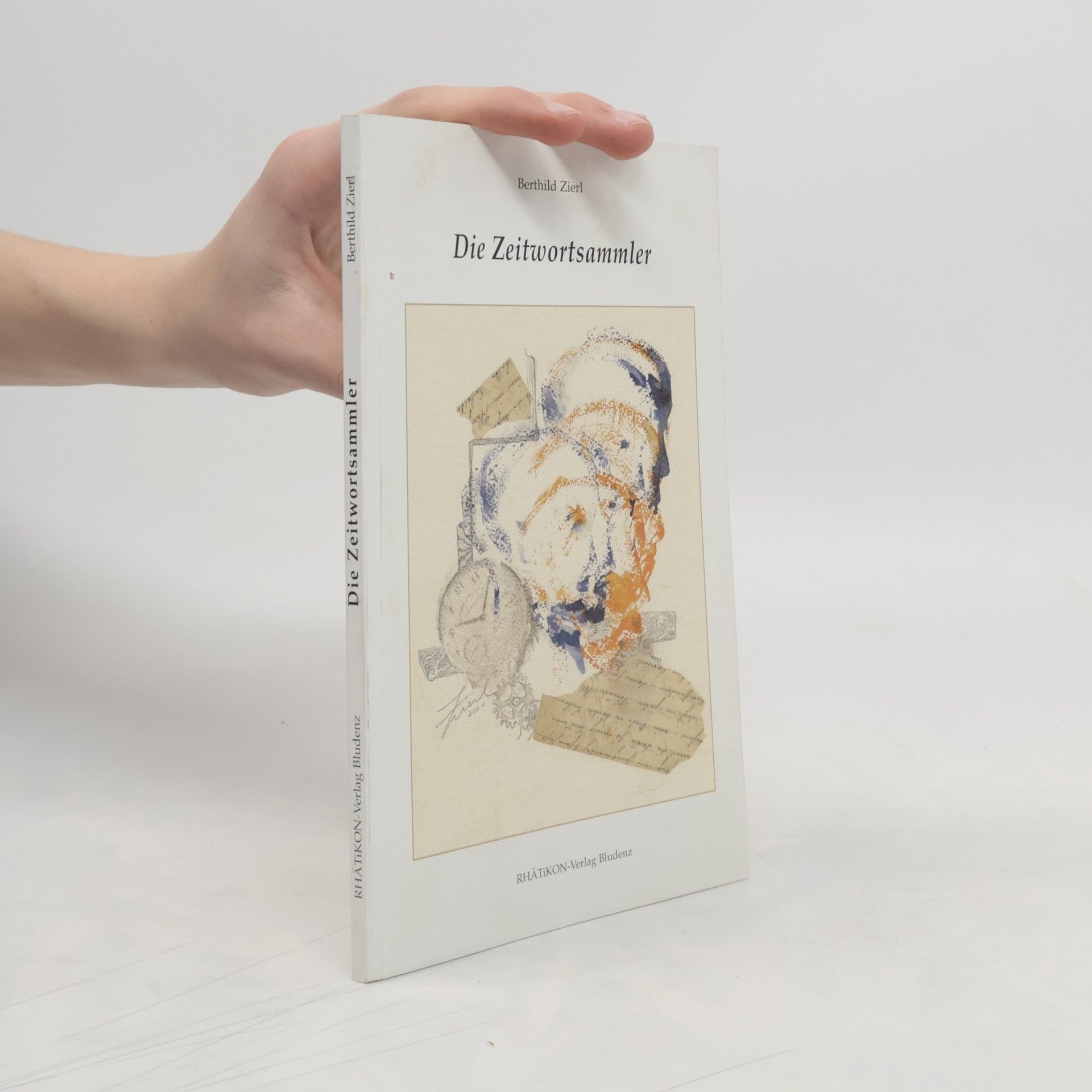 Berthild Zierl Die Zeitwortsammler