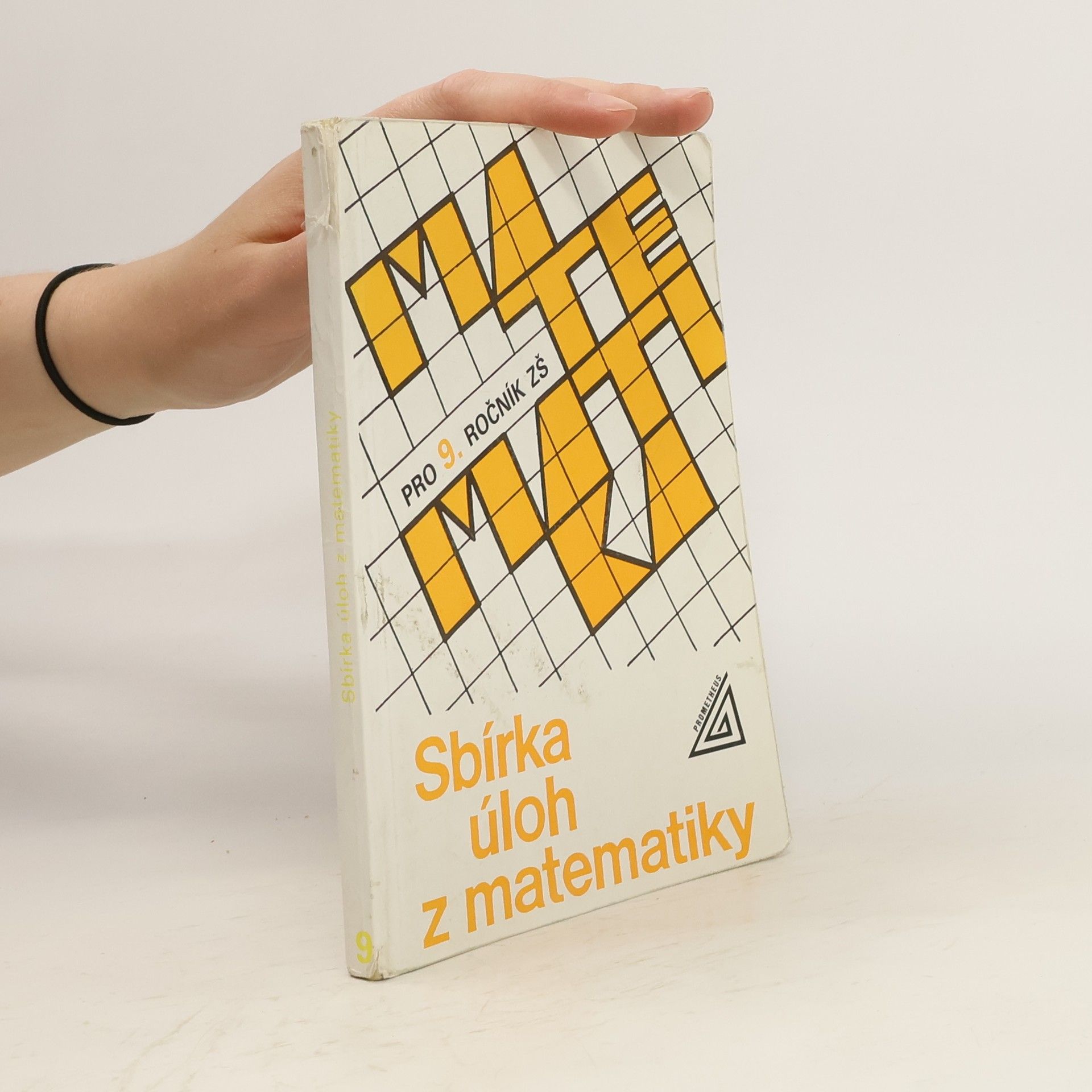 Ivan Bušek Sbírka úloh z matematiky pro 9. ročník základní školy