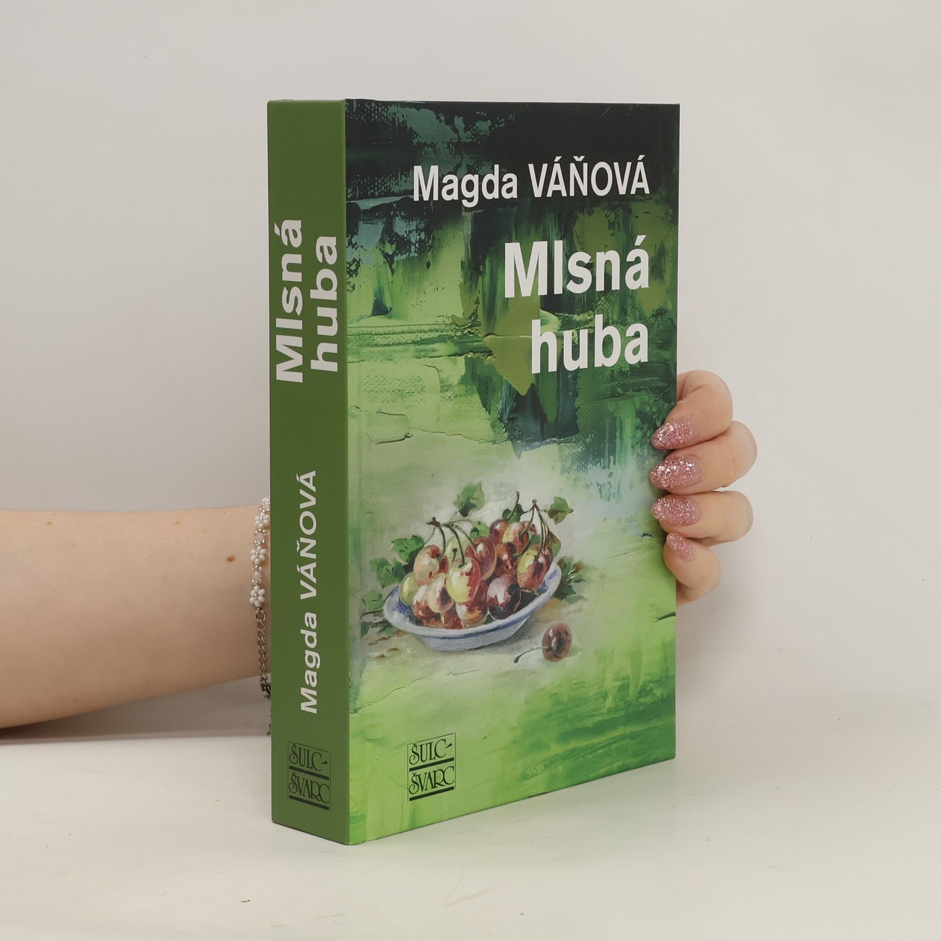 Váňová Magda Mlsná huba