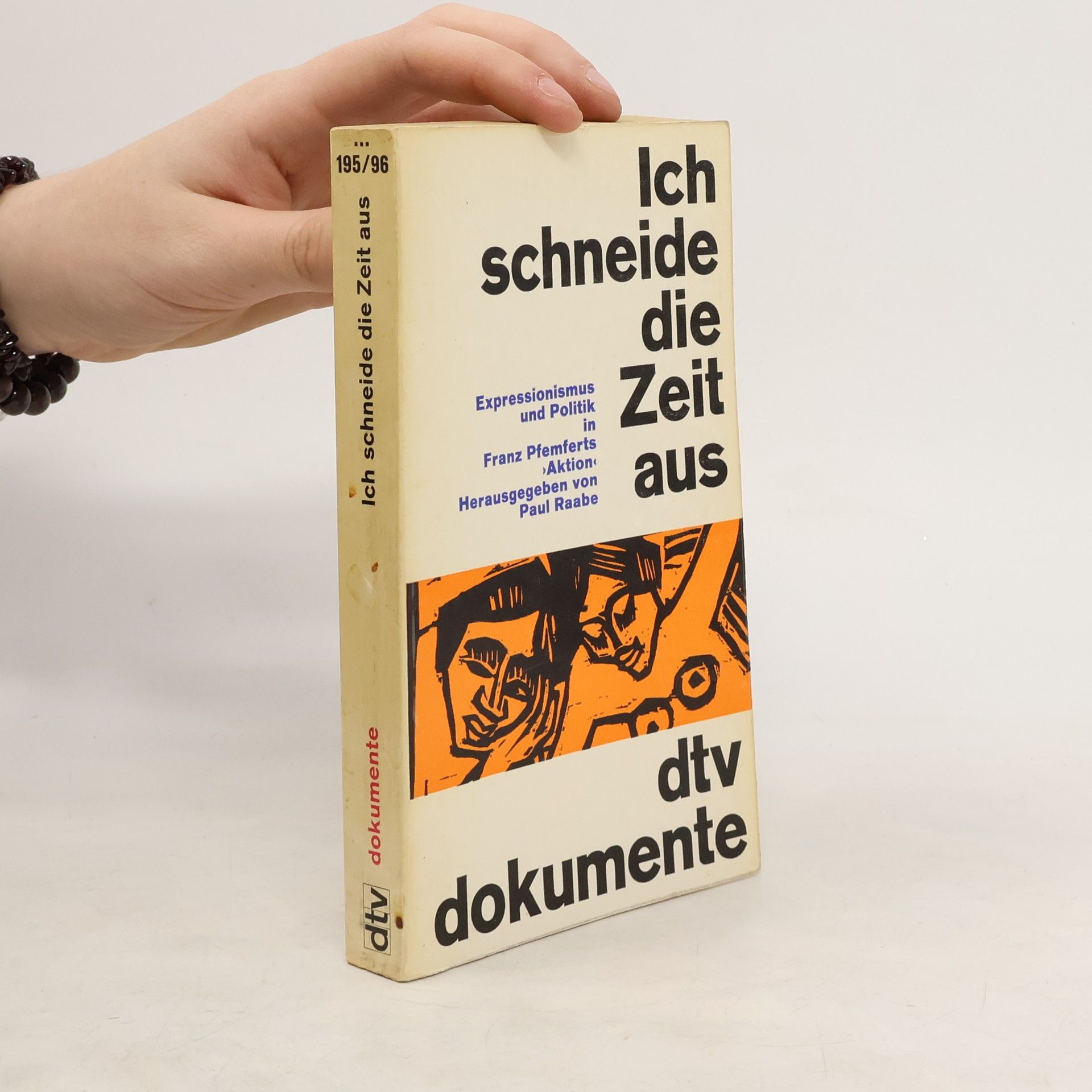 Paul Raabe Ich Schneide die Zeit aus