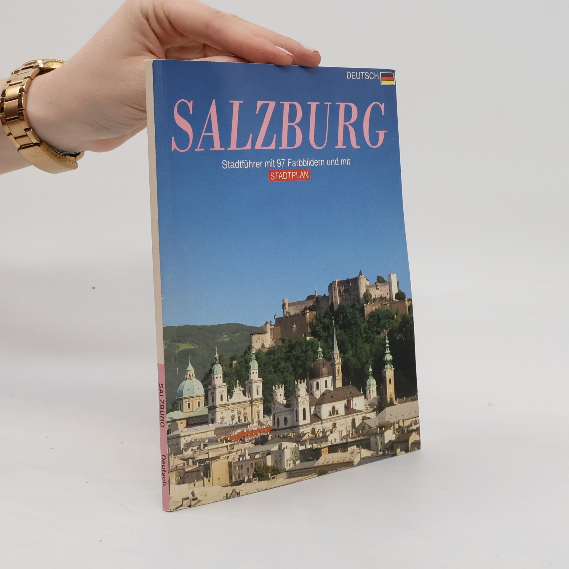 Collectif d'auteurs Salzburg Stadtführer mit 97 Farbbbildern und mit Stadtplan