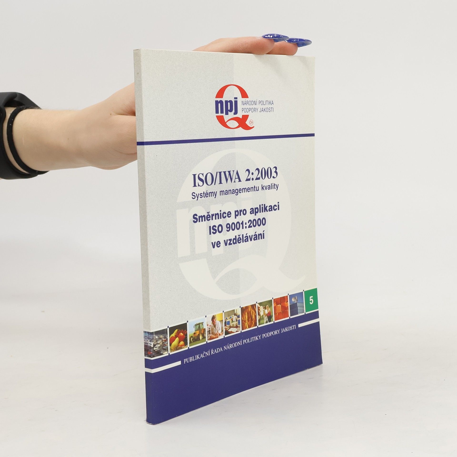 kolektiv Směrnice pro aplikaci ISO 9001:2000 ve vzdělávání
