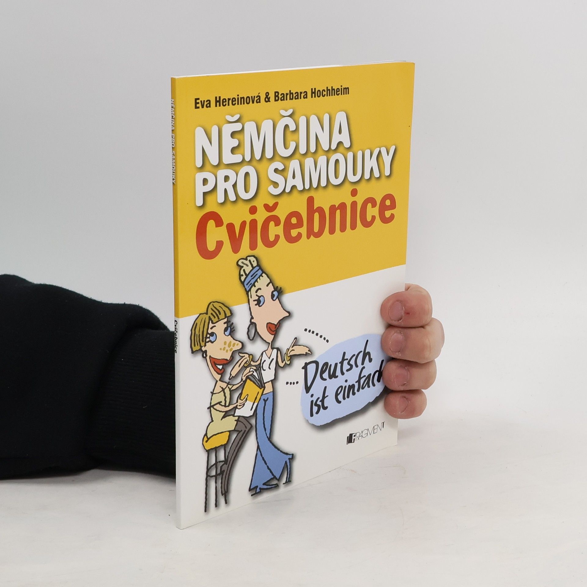 Hereinová Eva Němčina pro samouky: Cvičebnice