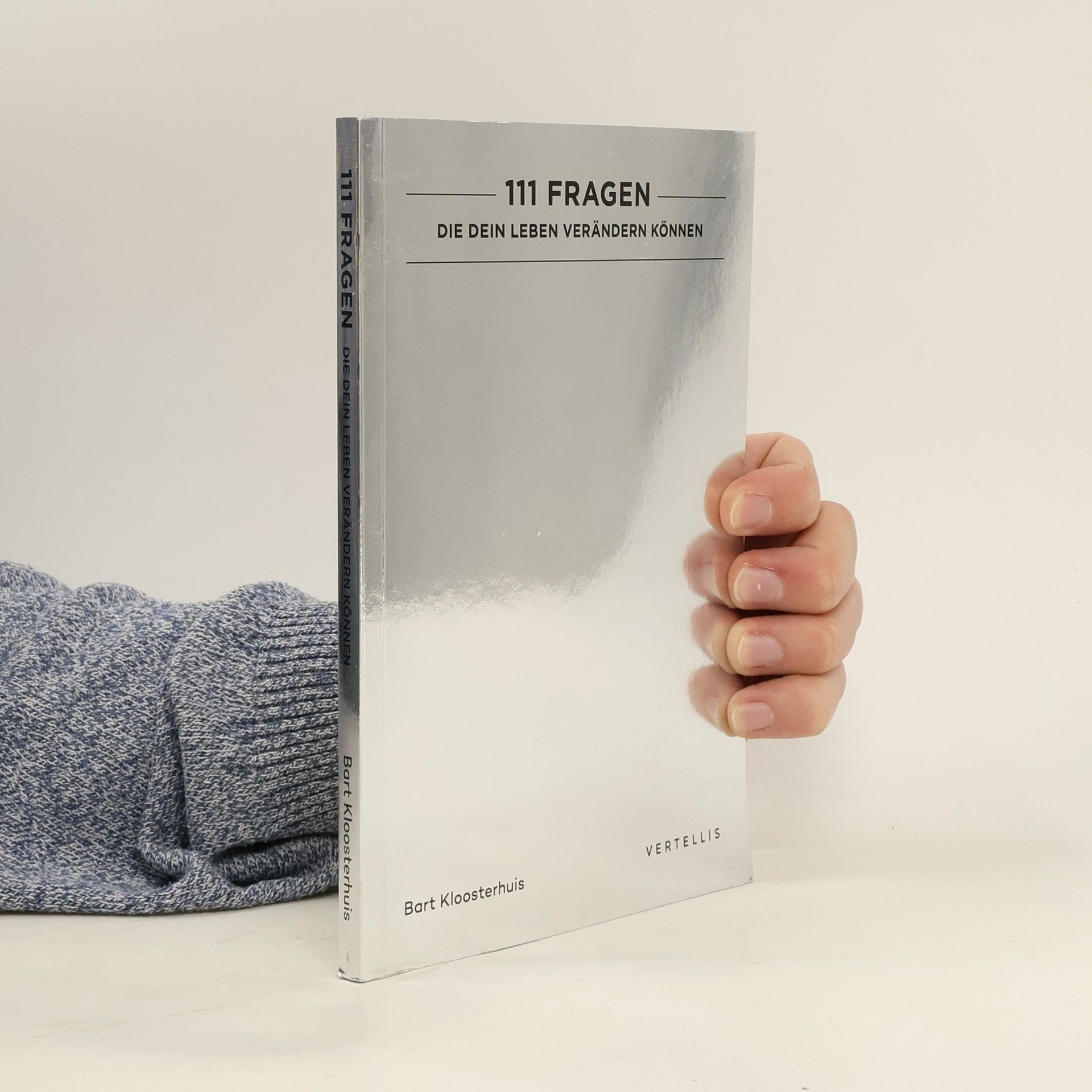 Bart Kloosterhuis 111 Fragen, die dein Leben verändern können