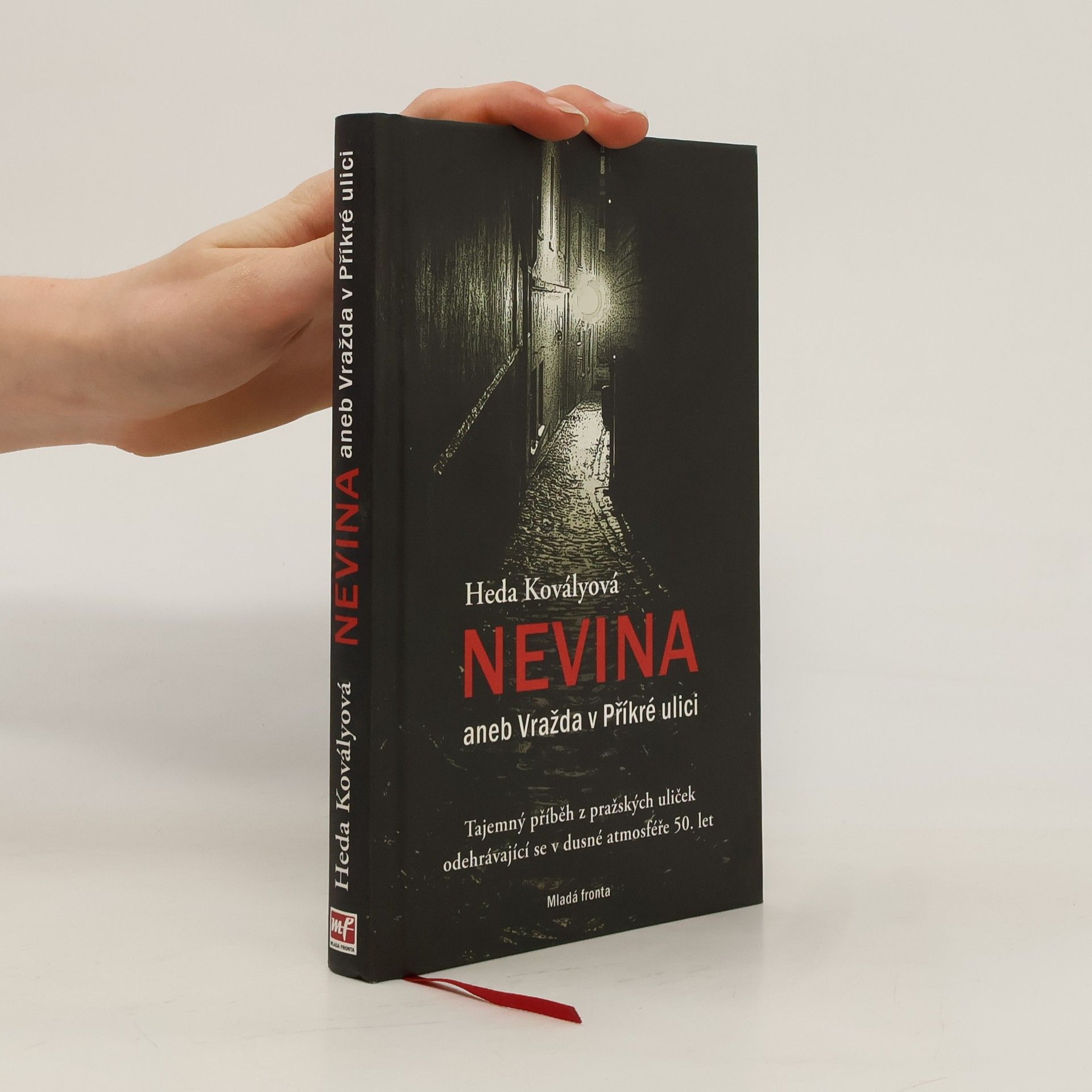 Heda Kovály Nevina aneb Vražda v Příkré ulici