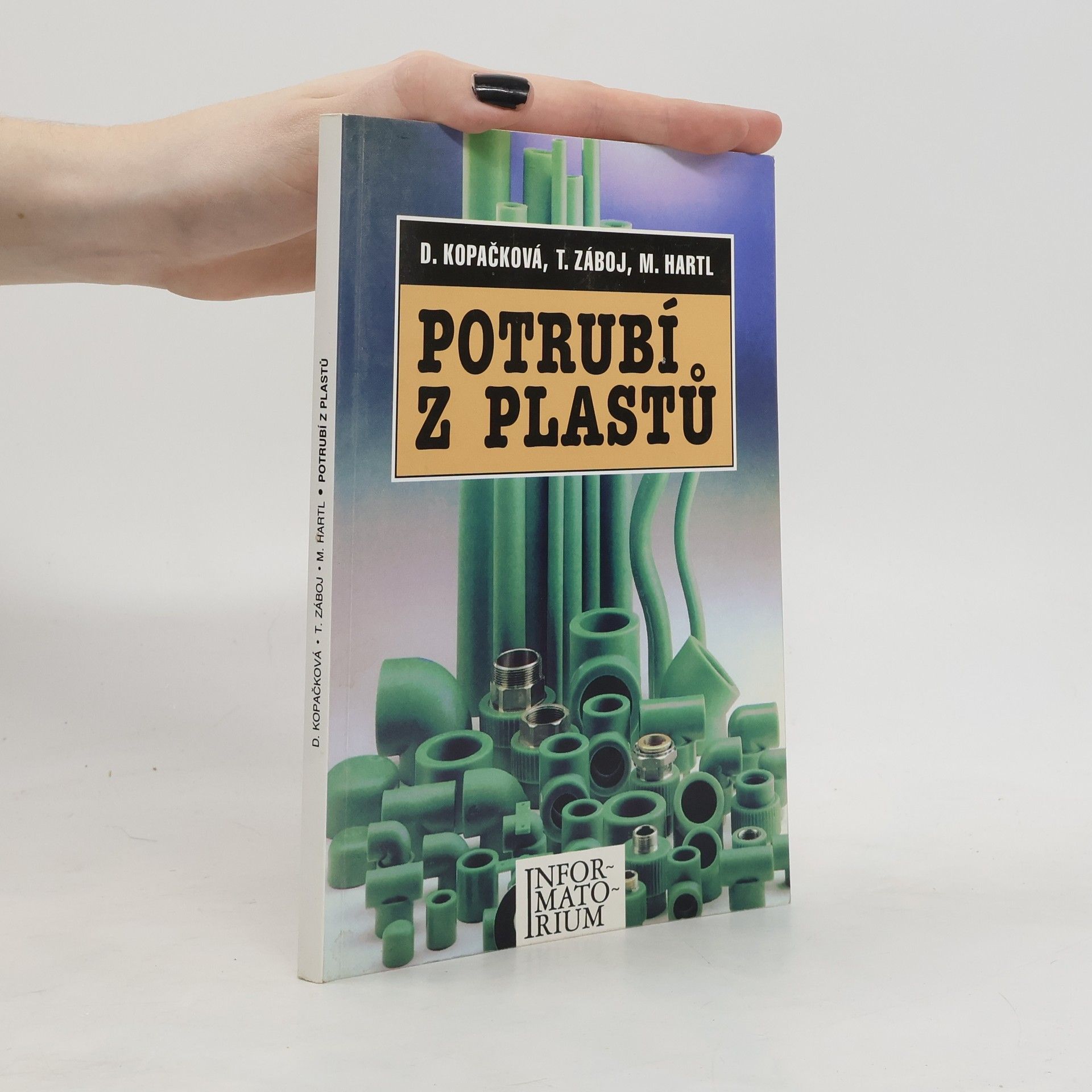 Dagmar Kopačková Potrubí z plastů