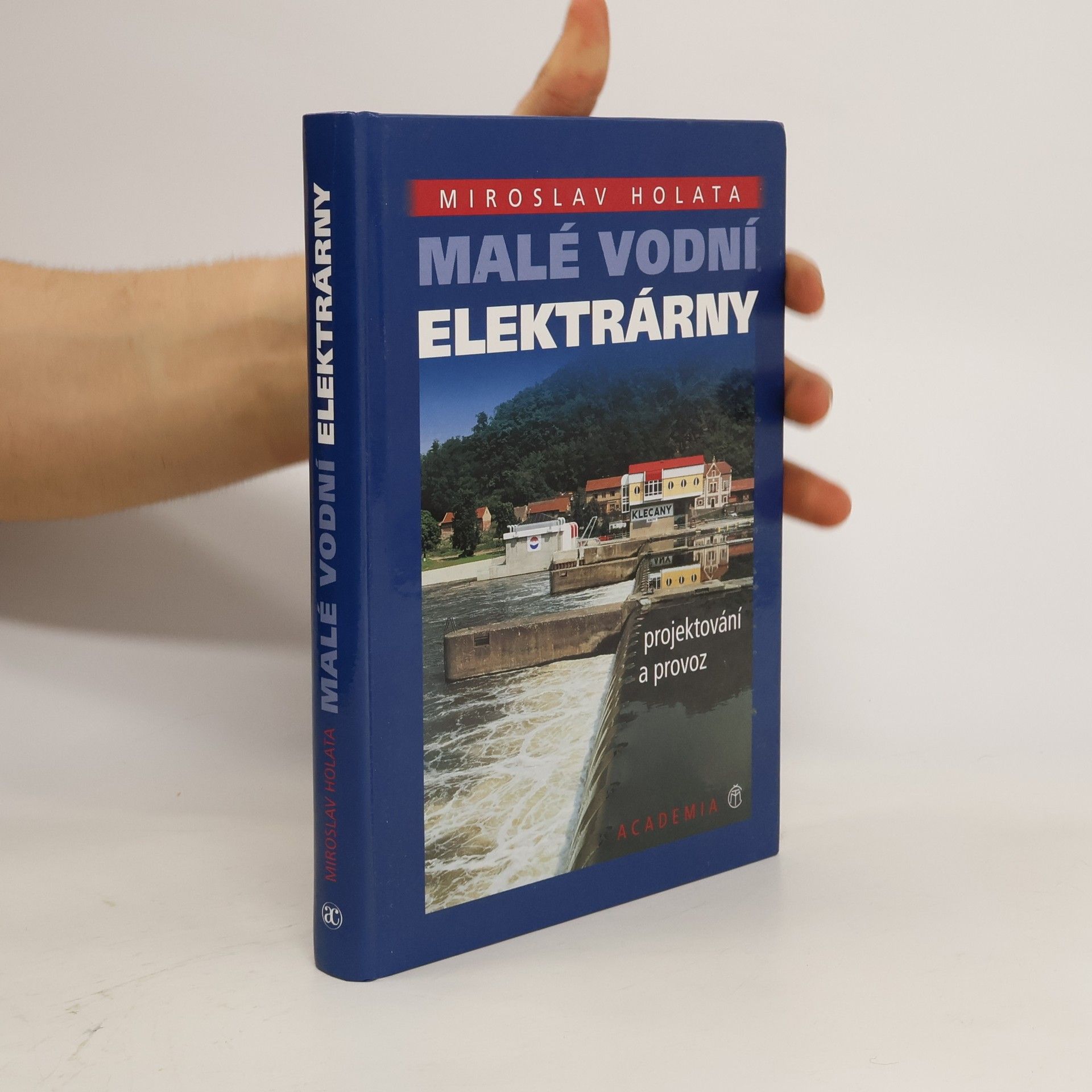 Miroslav Holata Malé vodní elektrárny