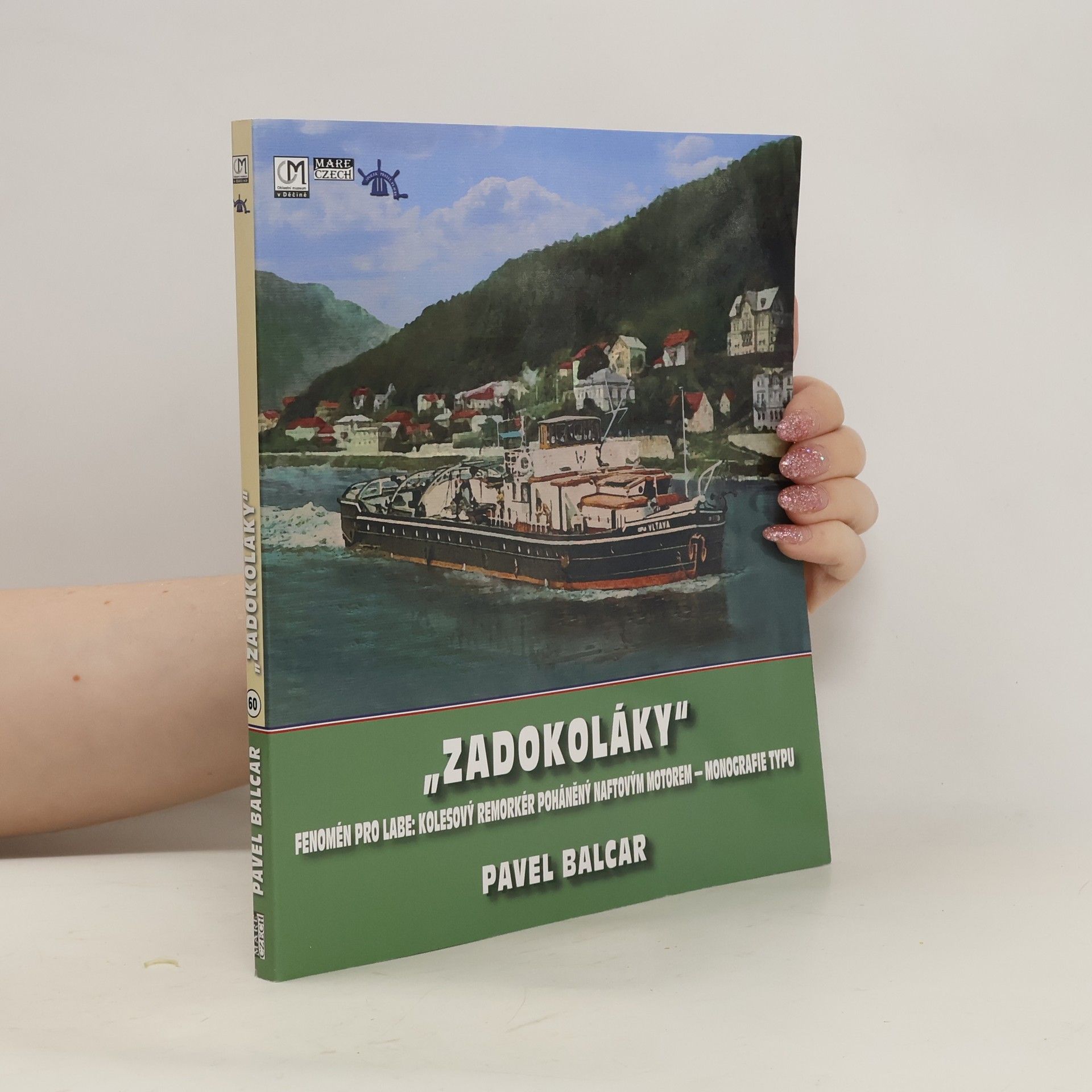 Pavel Balcar „Zadokoláky“ – Fenomén pro Labe: kolesový remorkér poháněný naftovým motorem