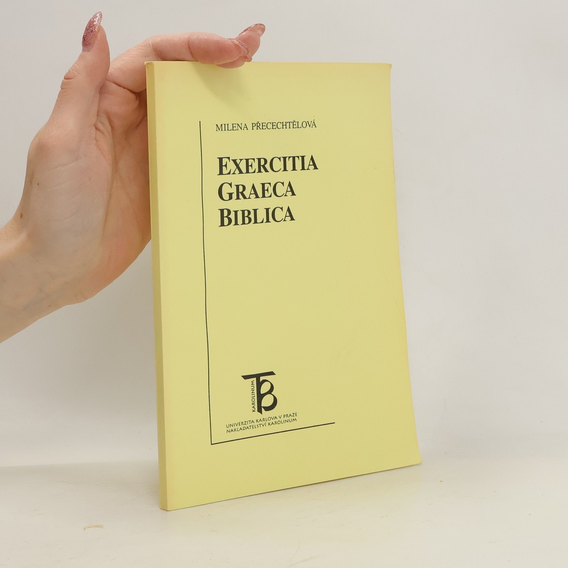 Milena Přecechtělová Exercitia Graeca Biblica