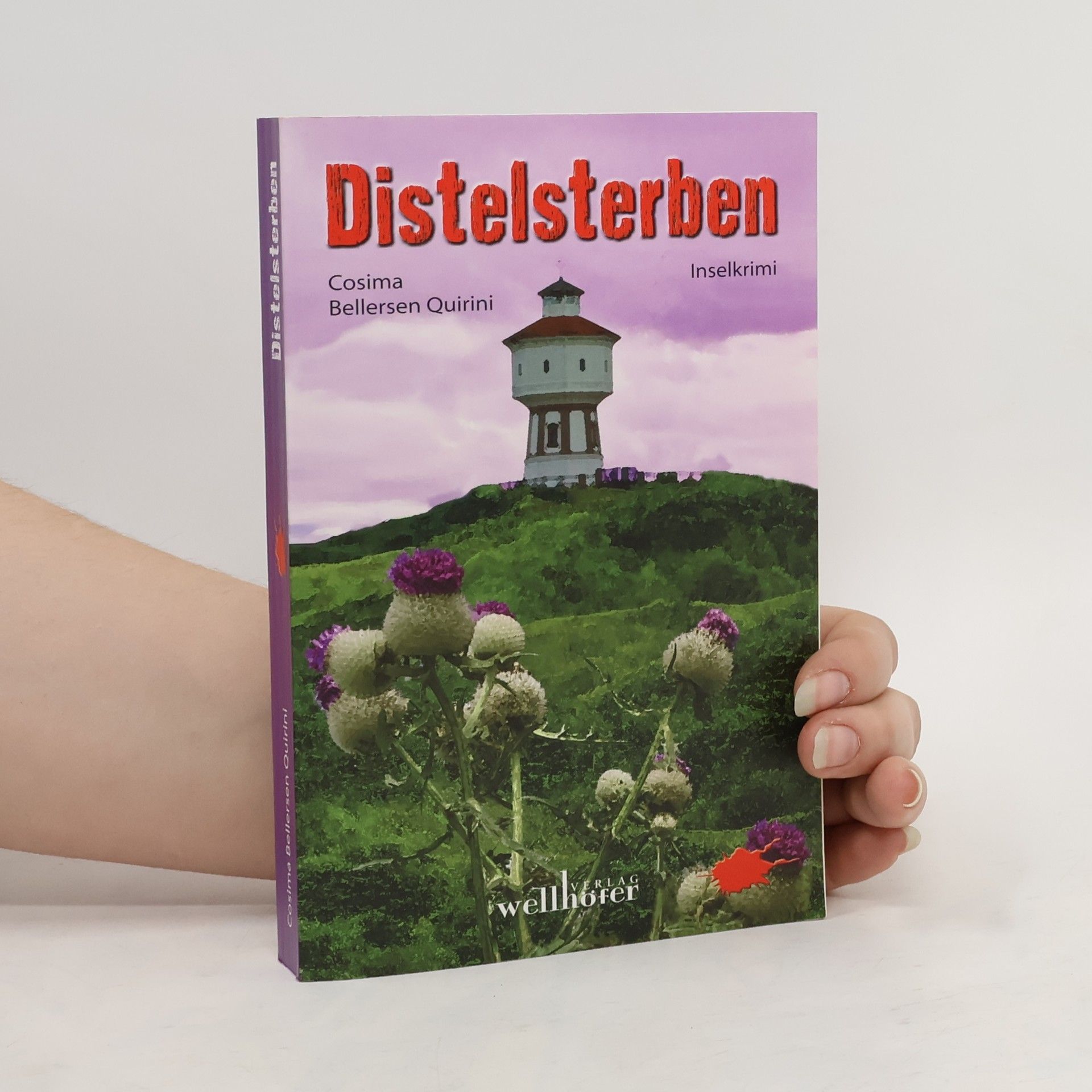 Cosima Bellersen Quirini Distelsterben