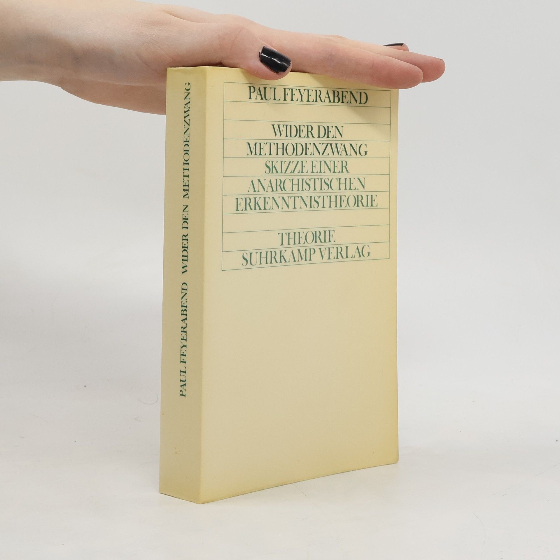 Paul Feyerabend Wider den Methodenzwang