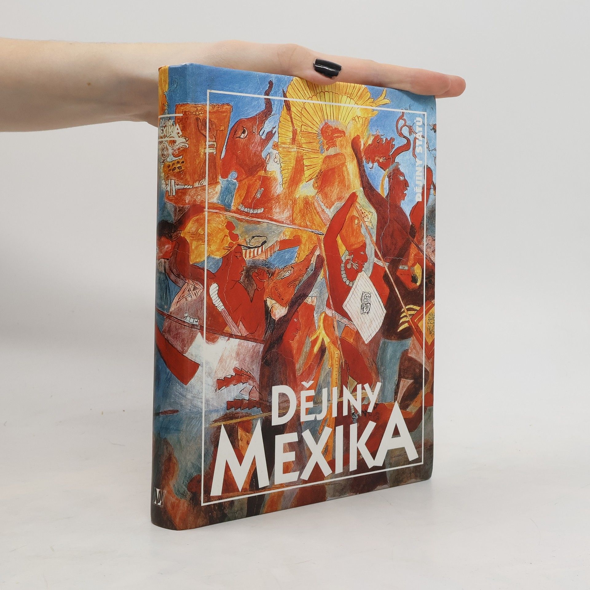 Oldřich Kašpar Dějiny Mexika