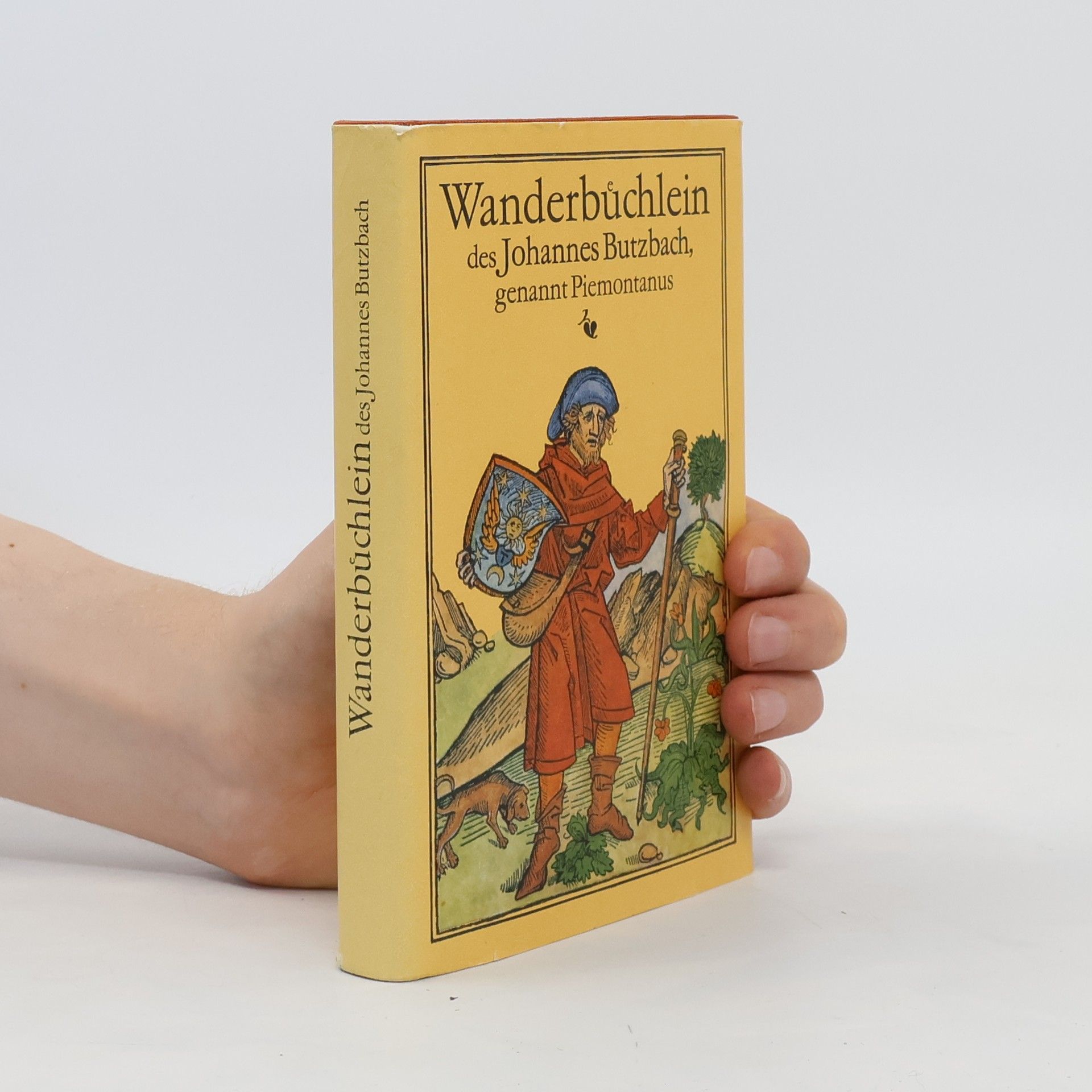 Johannes Butzbach Wanderbüchlein des Johannes Butzbach genannt Piemontanus