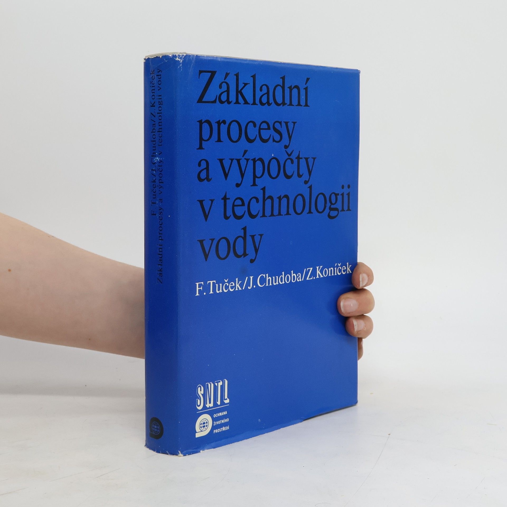Ferdinand Tuček Základní procesy a výpočty v technologii vody