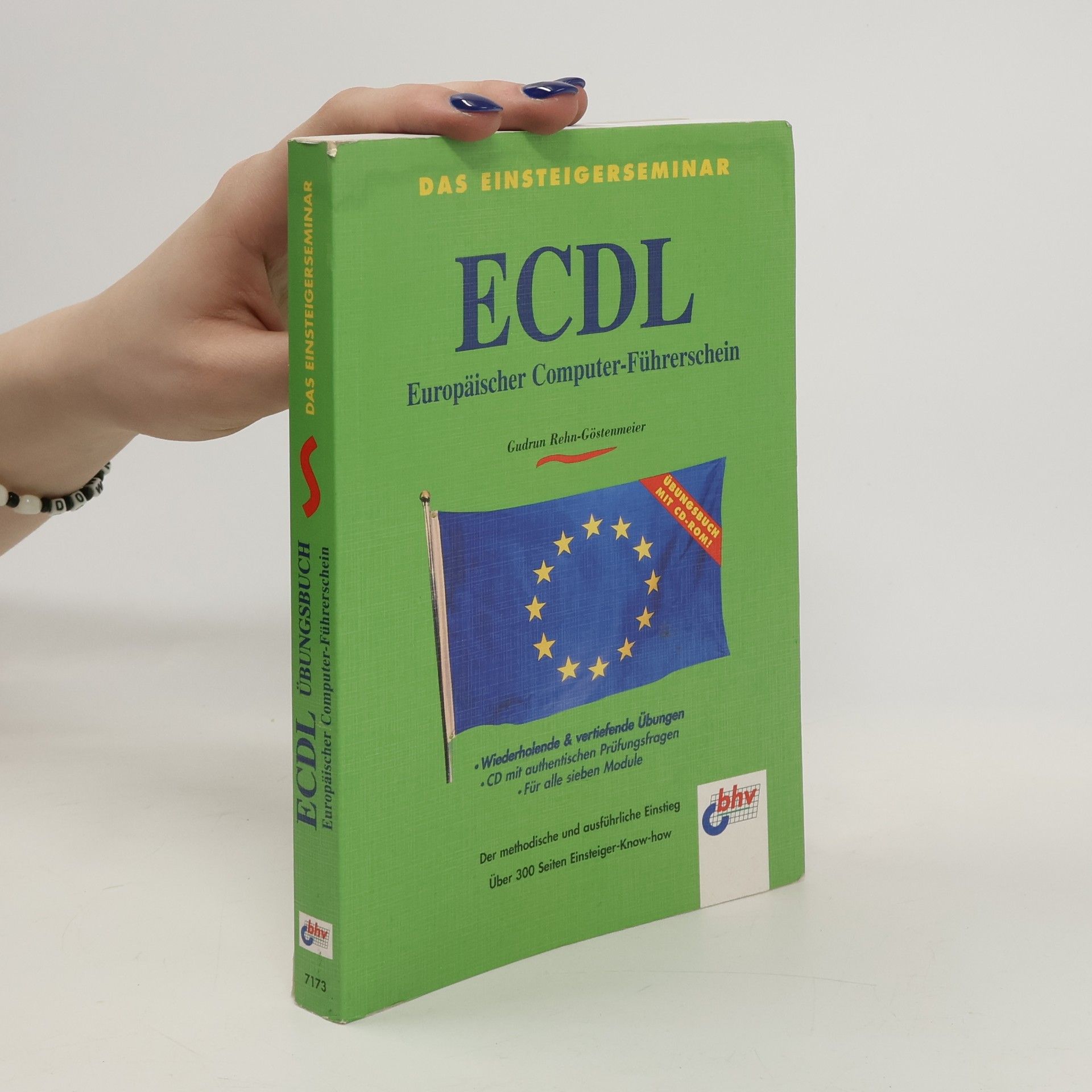 Gudrun Rehn-Göstenmeier Das Einsteigerseminar ECDL-Übungsbuch