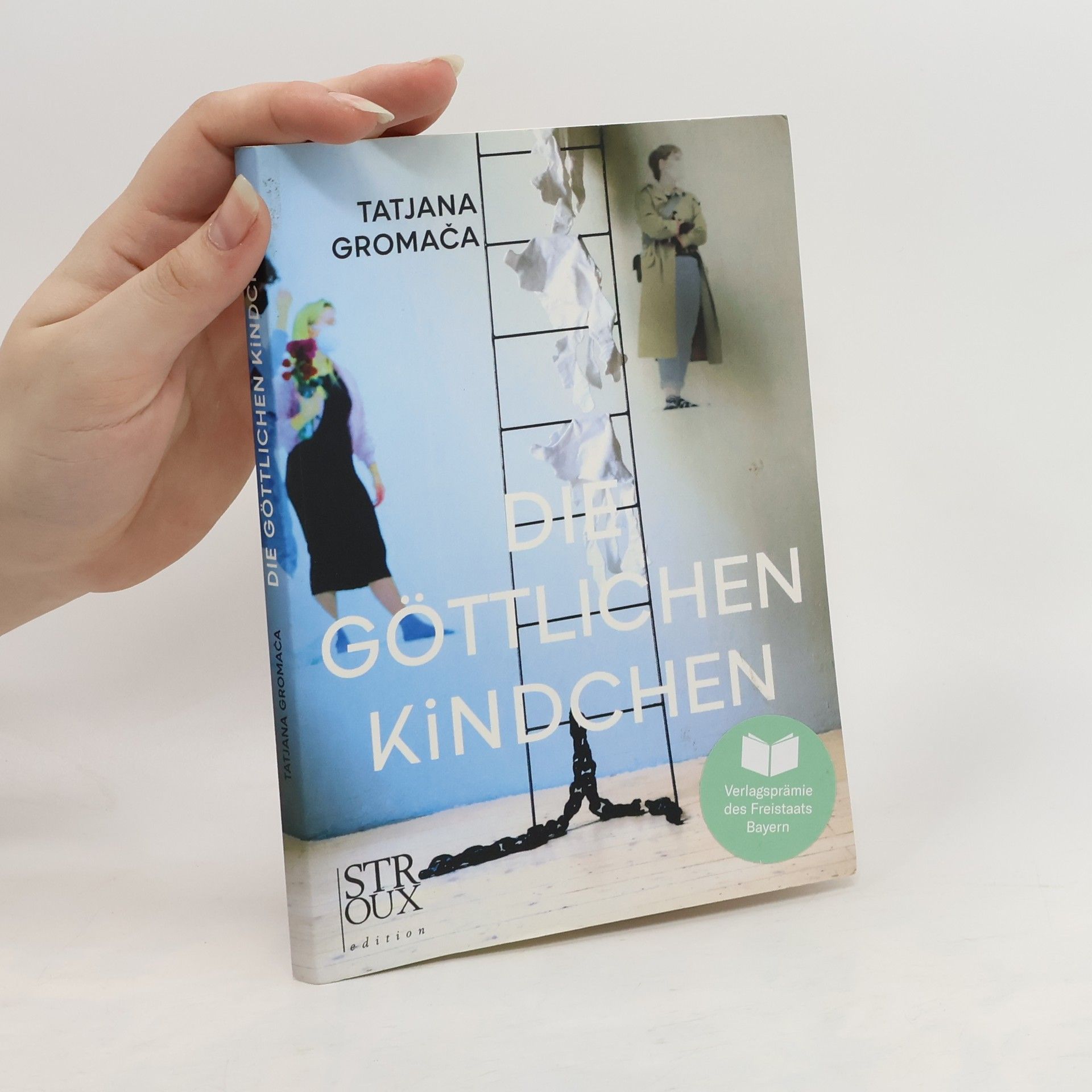 Tatjana Gromača Die göttlichen Kindchen