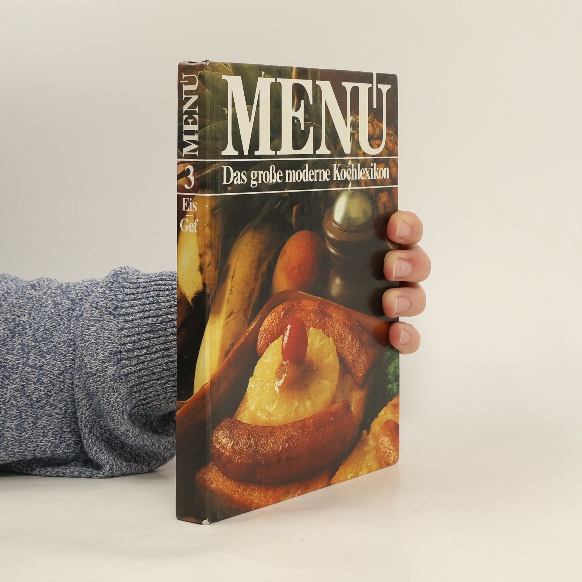 Collectif d'auteurs Menu. Das große moderne Kochlexikon 3. Eis-Gef