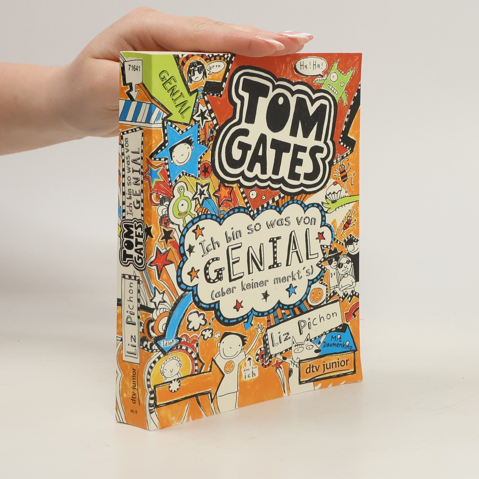 Liz Pichon Tom Gates. Ich bin so was von genial (aber keiner merkt's)