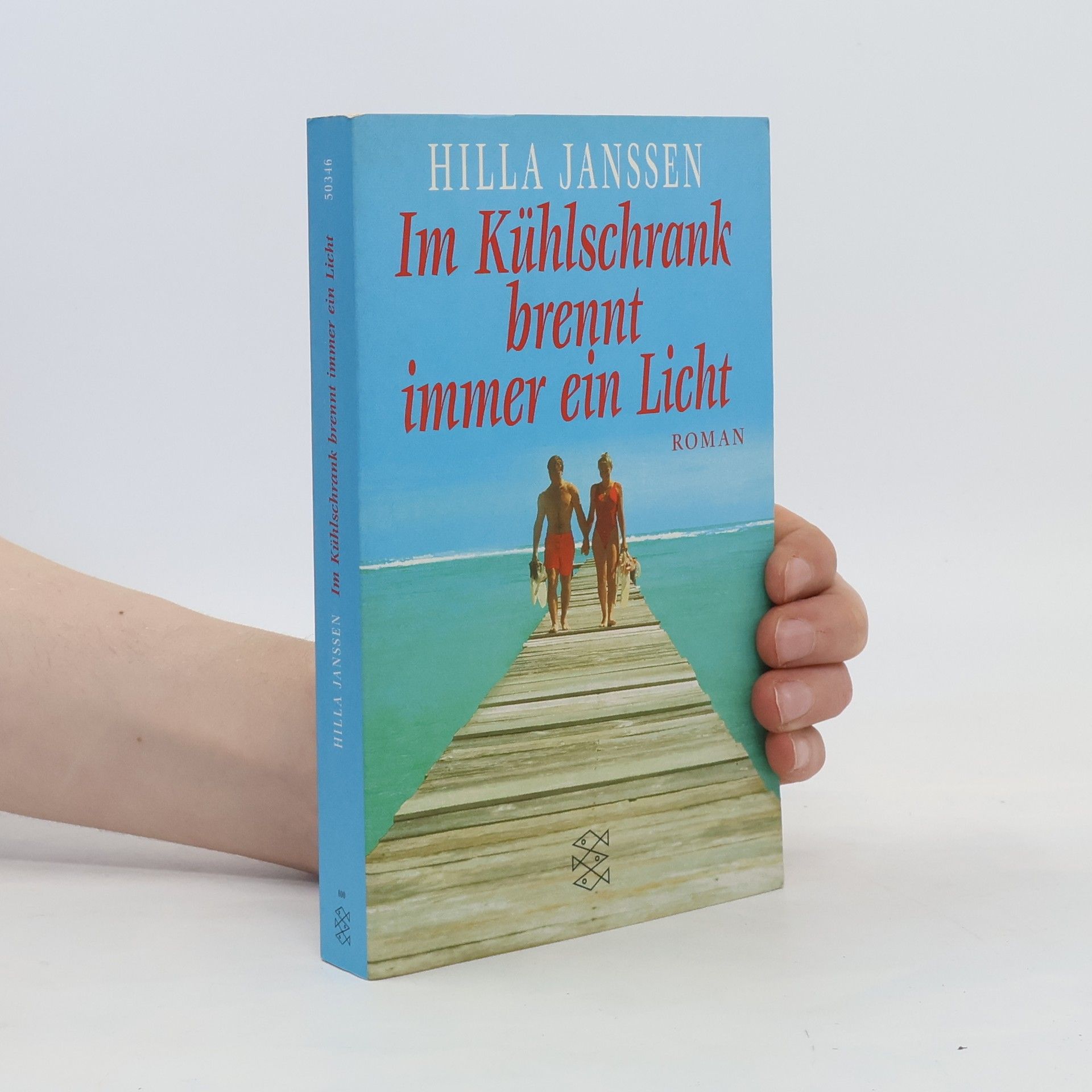 Hilla Janssen Im Kühlschrank brennt immer ein Licht